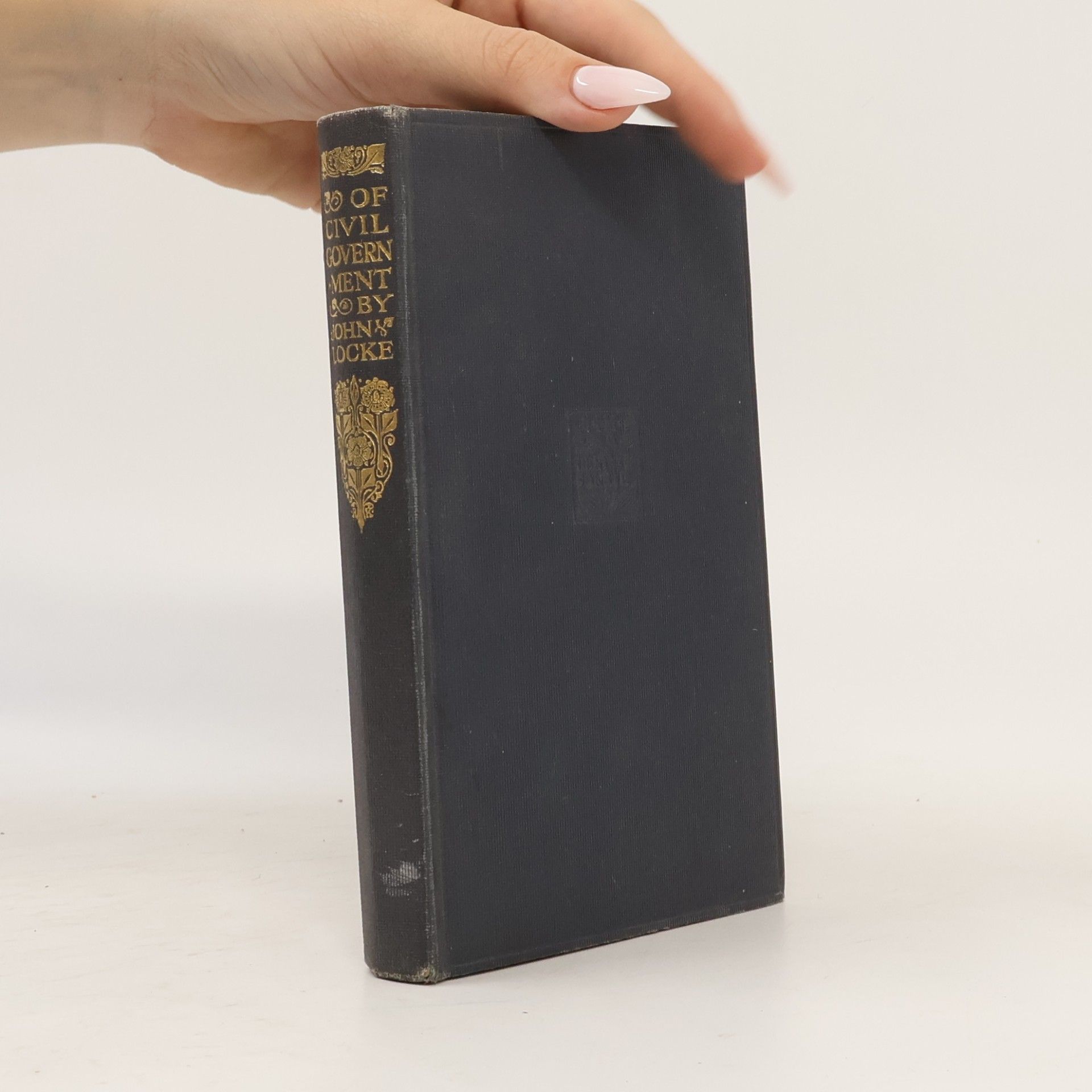 John Locke of Civil Government by John Locke