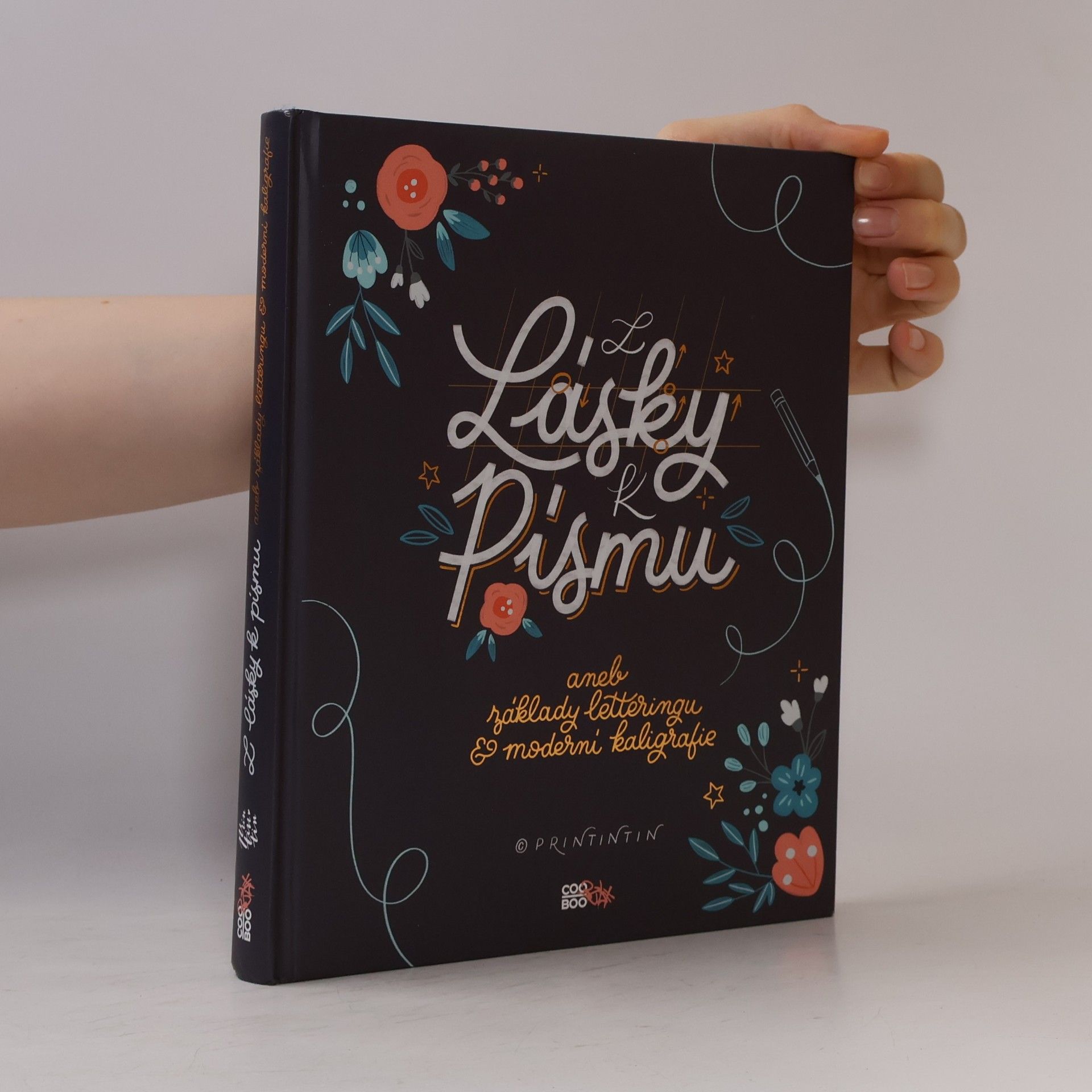 Kateřina Engelová Z lásky k písmu, aneb, Základy letteringu & moderní kaligrafie