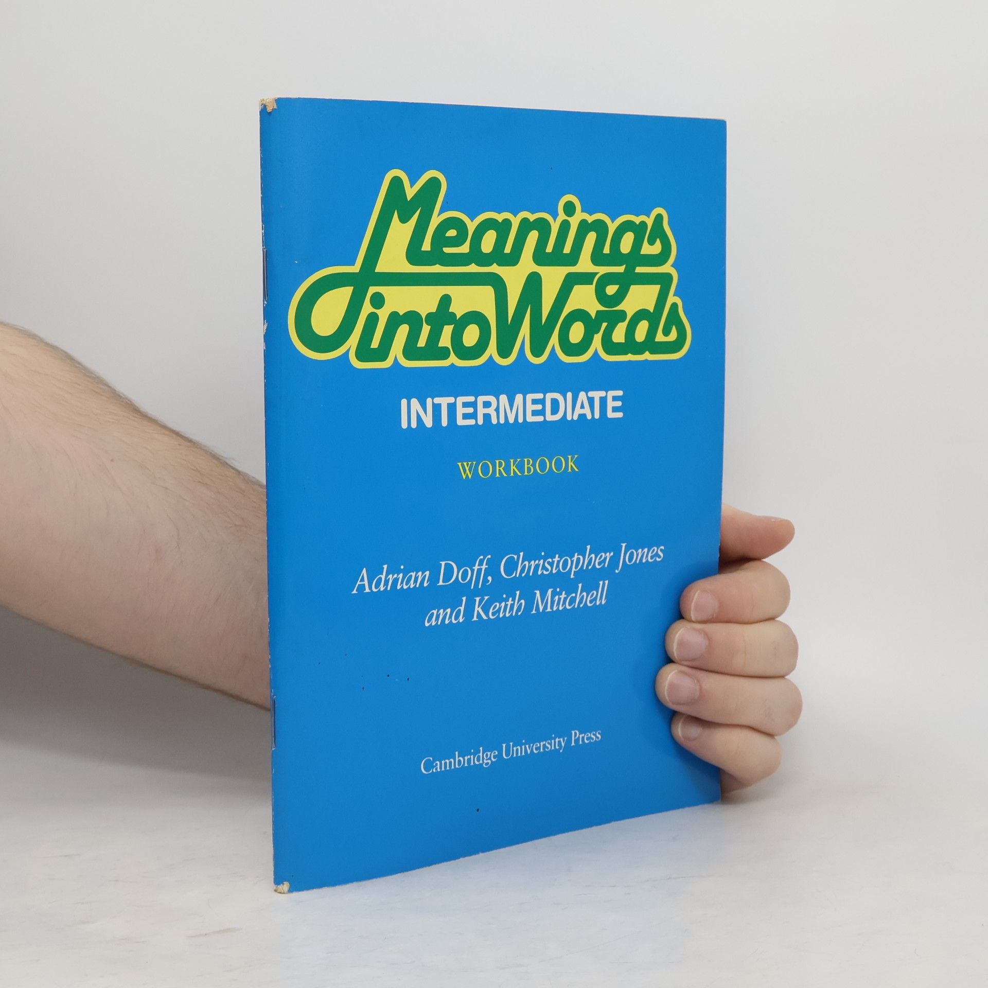 Keith Mitchell Meanings Into Words Intermediate Workbook