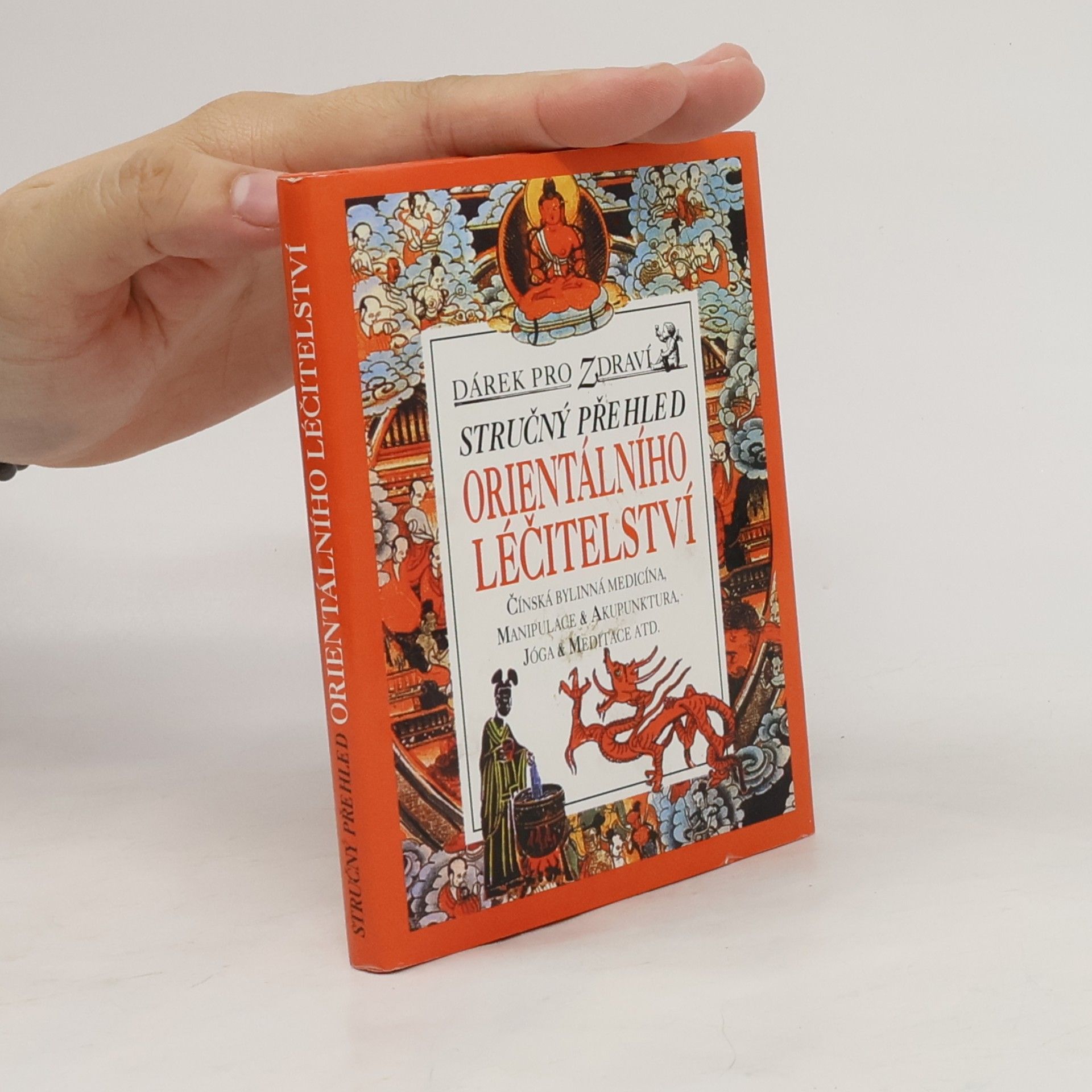 W. Craig Dodd Stručný přehled orientálního léčitelství