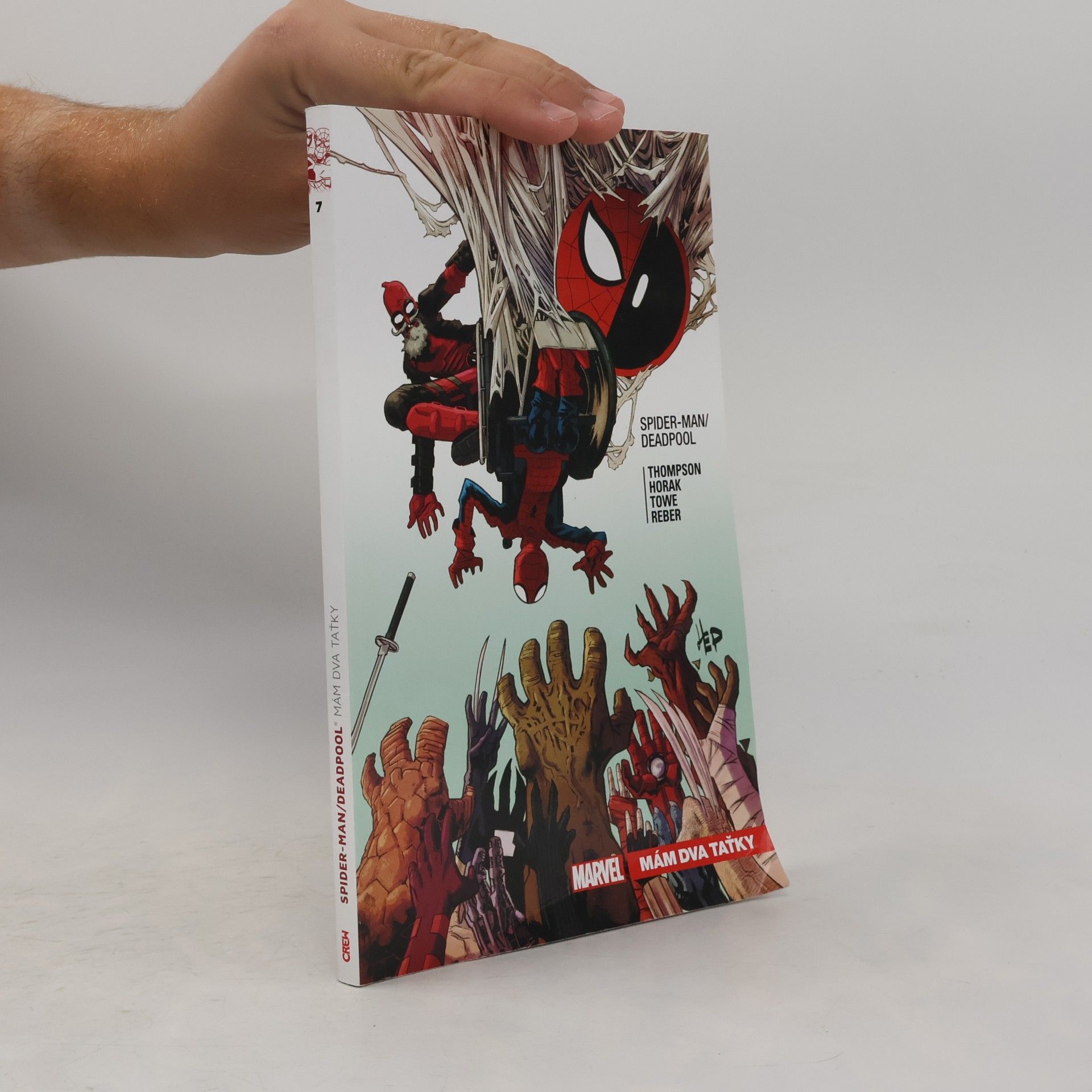Brian Reber Spider-Man/Deadpool: Mám dva taťky