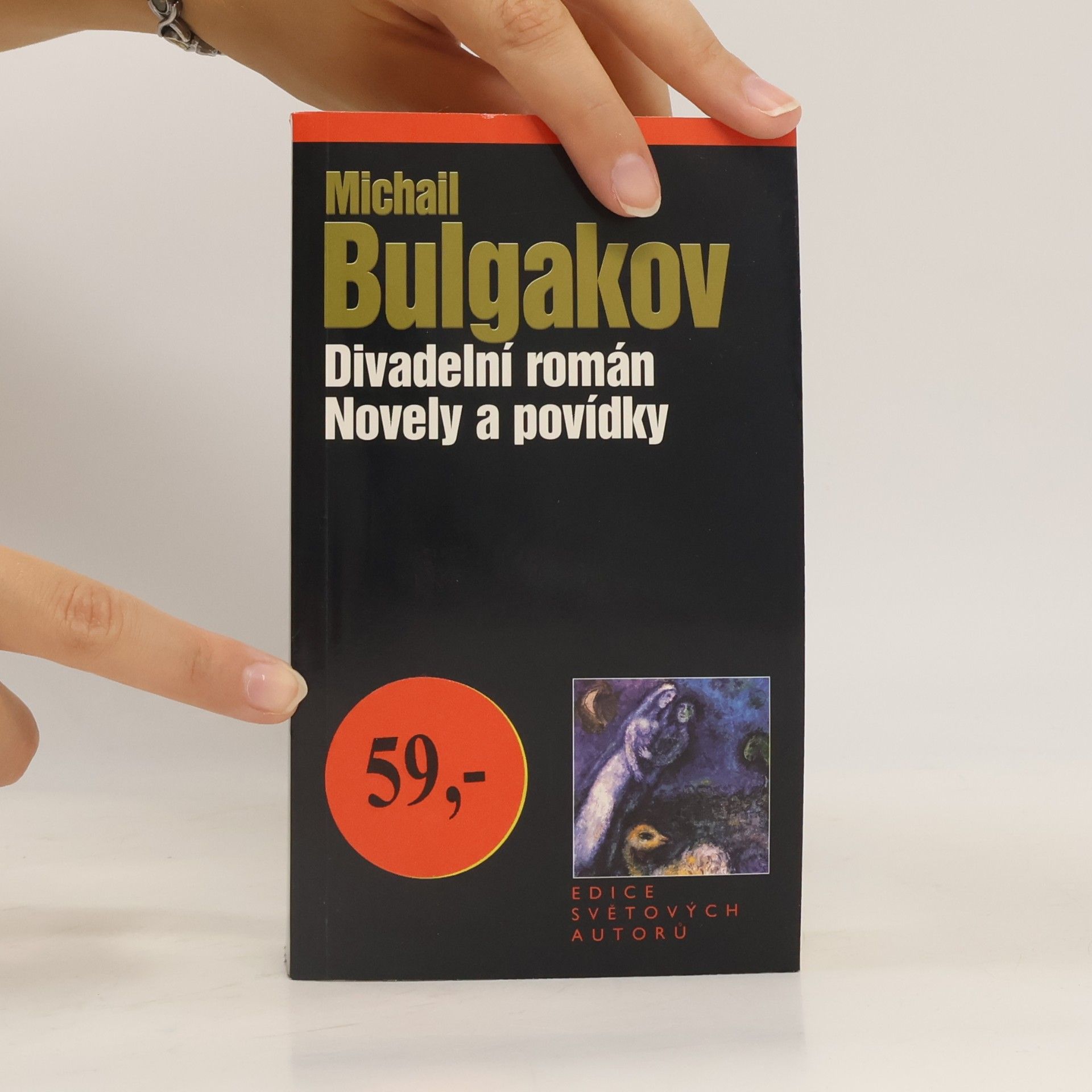Mikhail Afanasyevich Bulgakov Divadelní román ; Novely a povídky