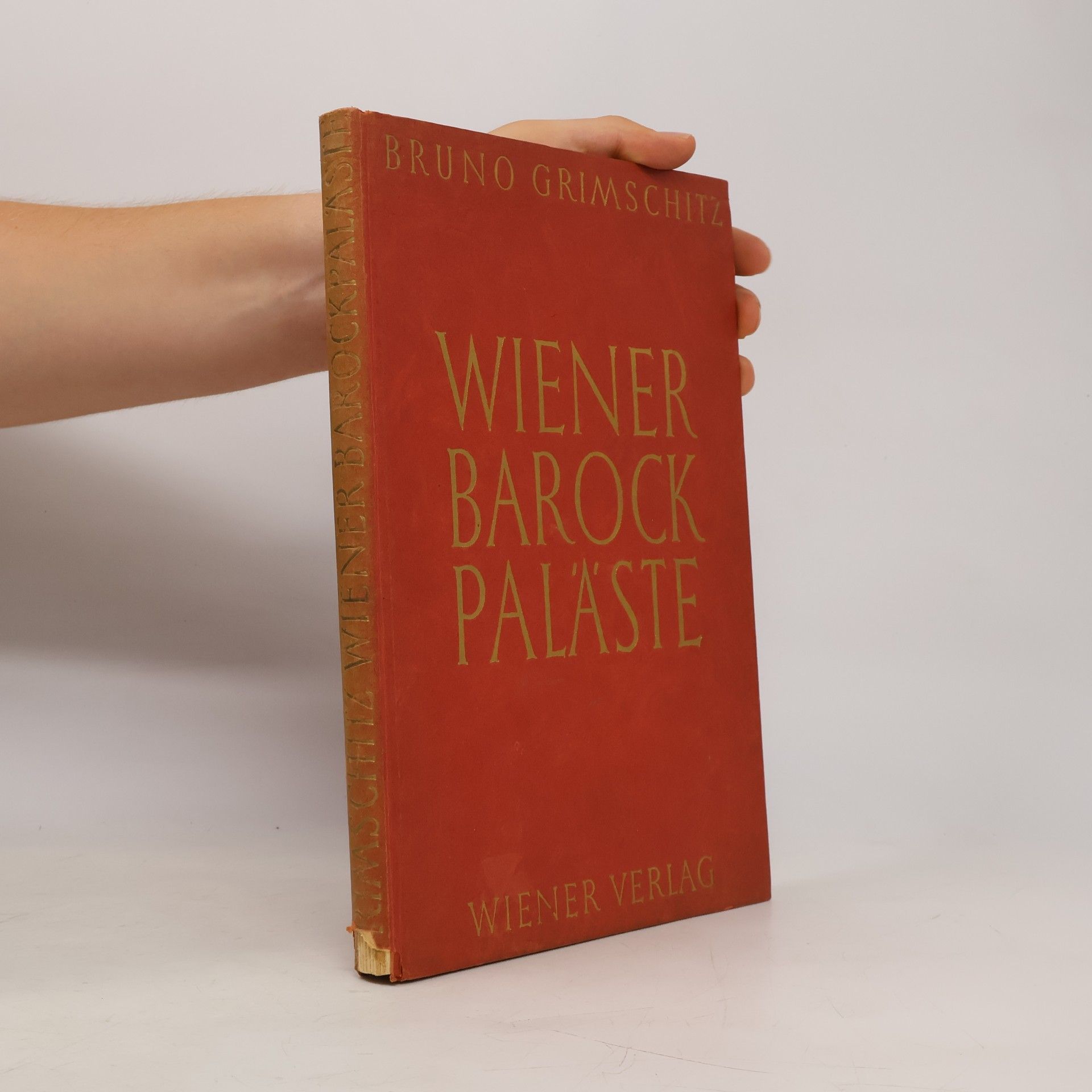 Bruno Grimschitz Wiener Barockpaläste