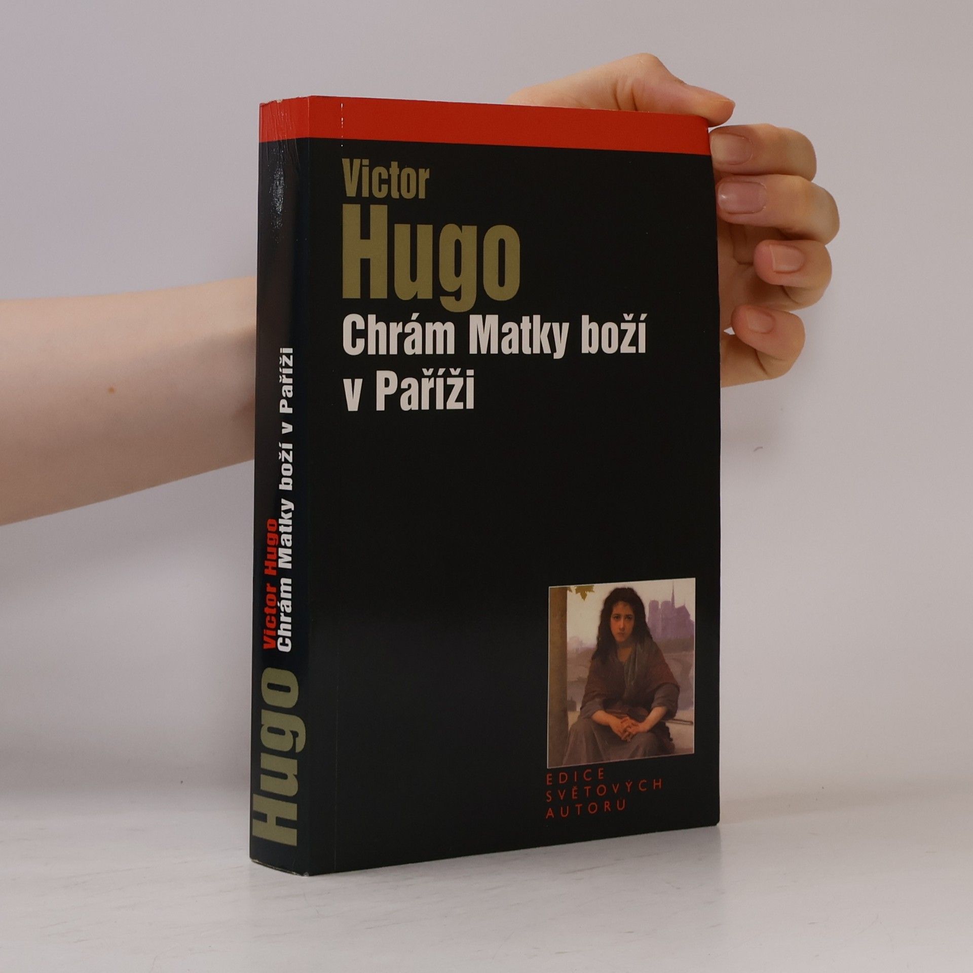 Victor Hugo Chrám Matky Boží v Paříži