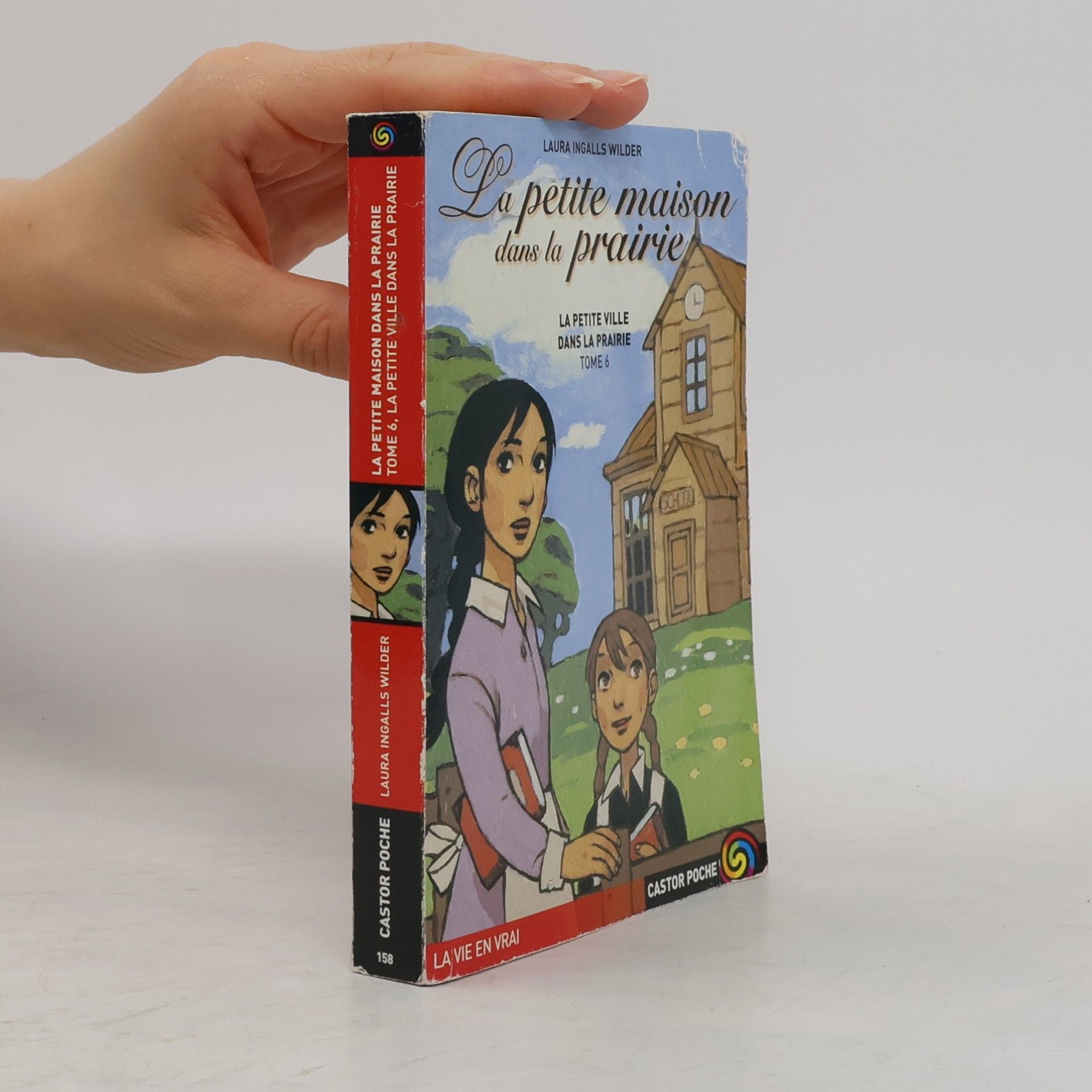 Catherine Orsot La petite maison dans la prairie - 6: La petite ville dans la prairie