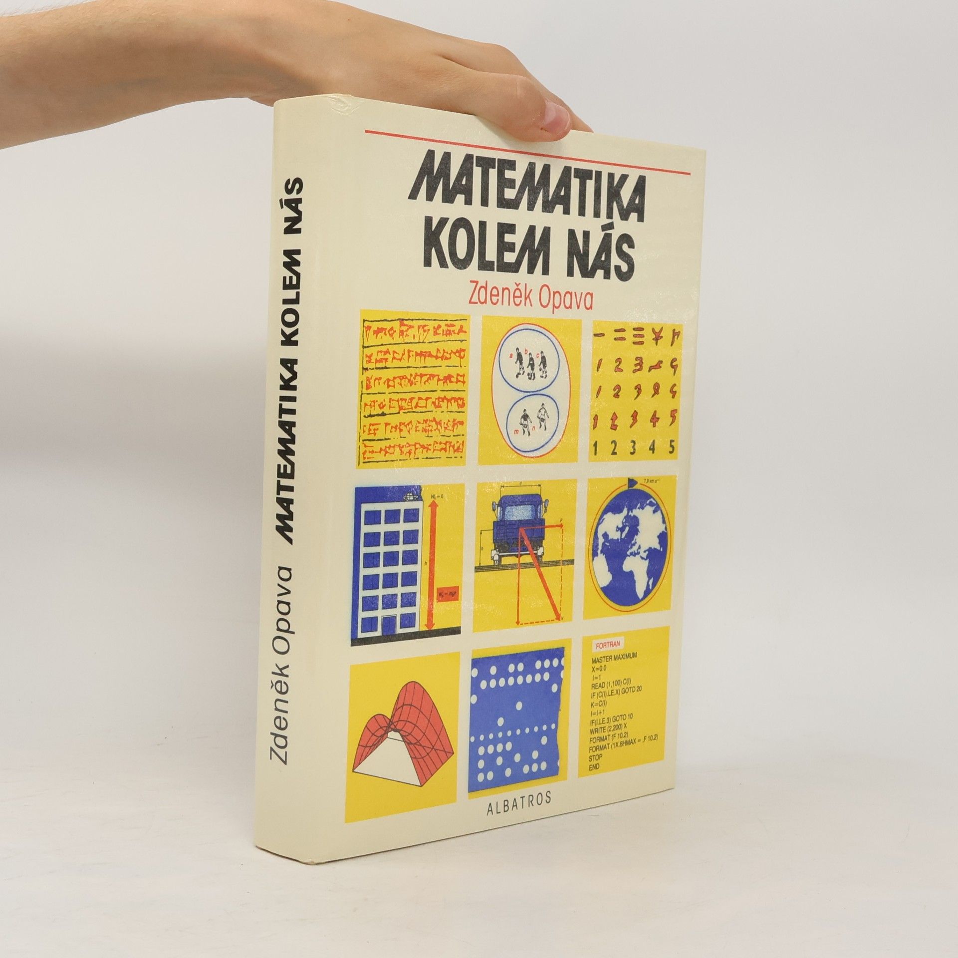 Zdeněk Opava Matematika kolem nás