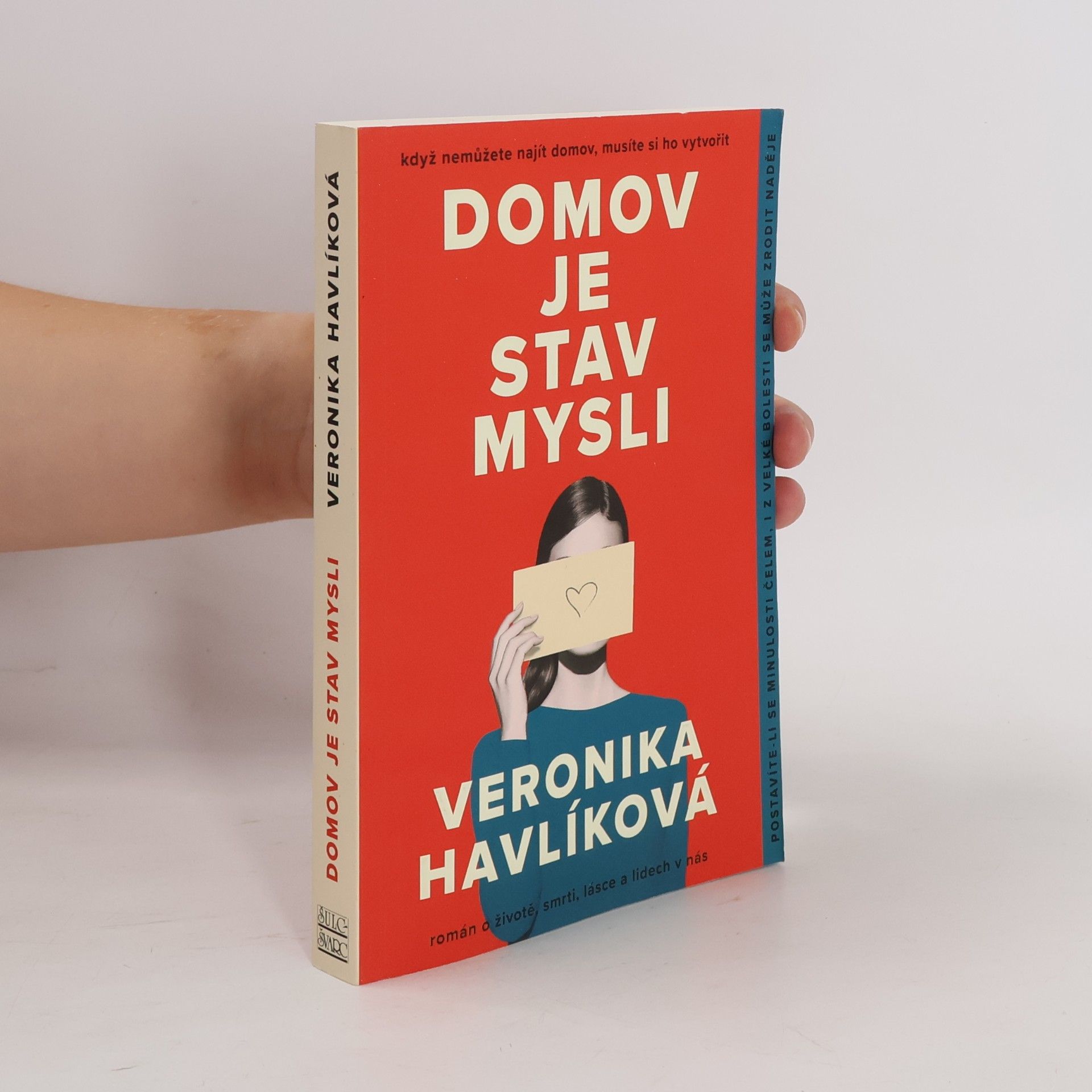 Veronika Havlíková Domov je stav mysli