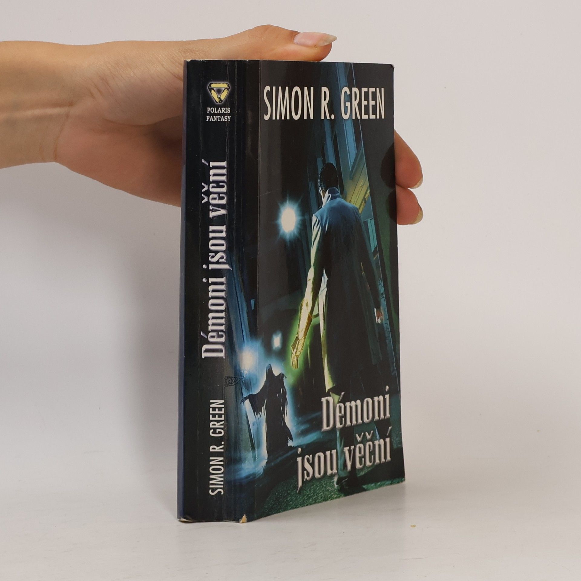 Simon R. Green Démoni jsou věční
