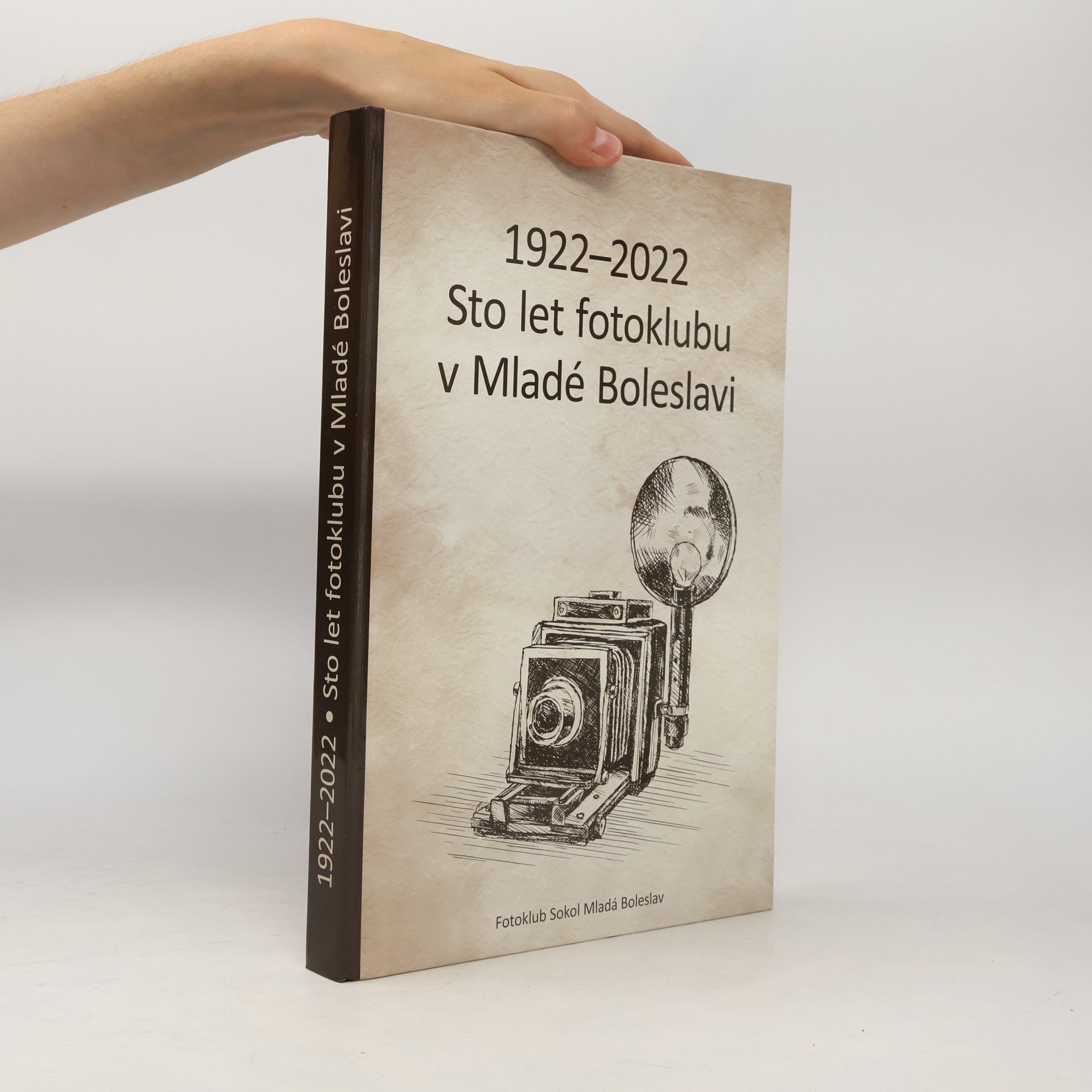 1922-2022 - Sto let fotoklubu v Mladé Boleslavi