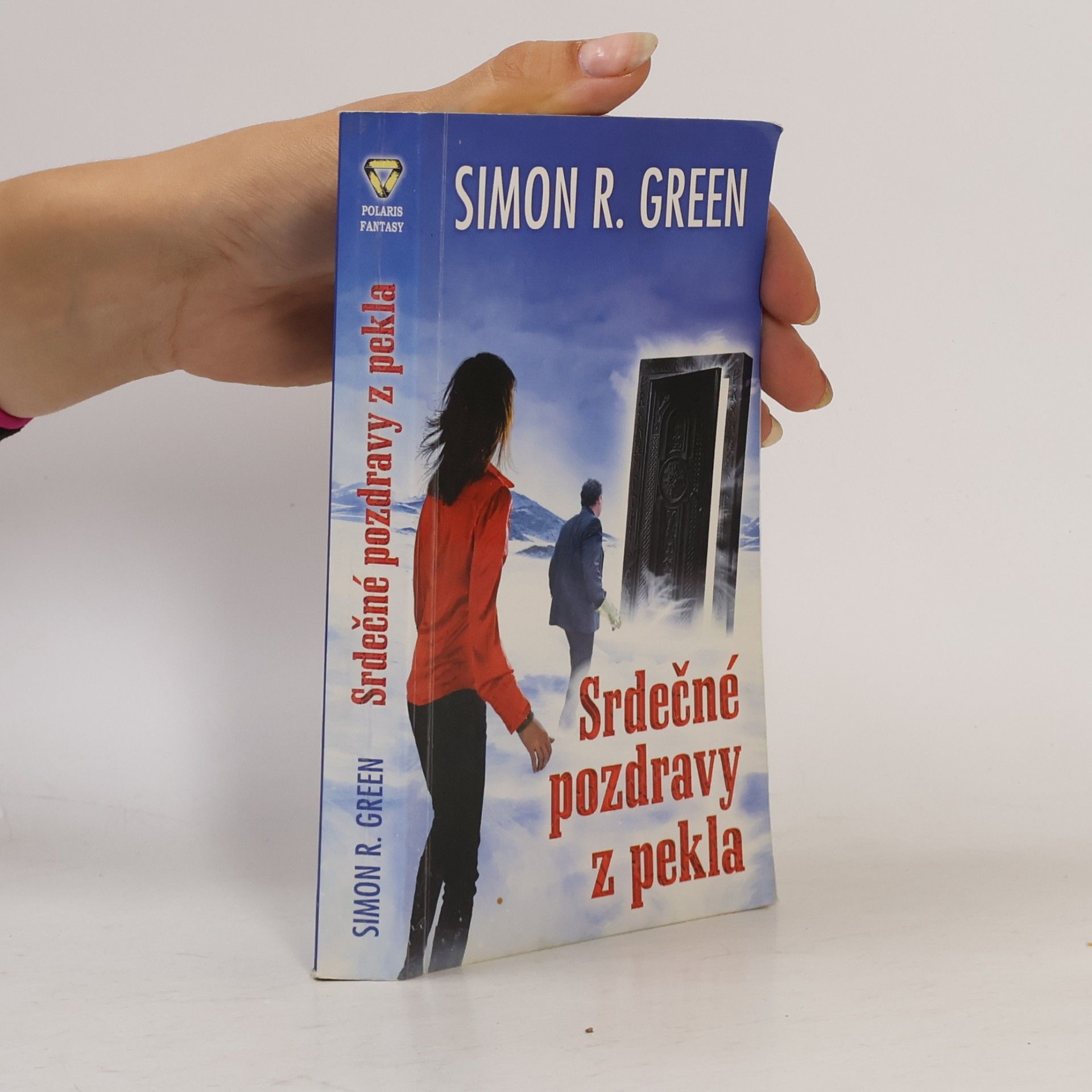 Simon R. Green Srdečné pozdravy z pekla