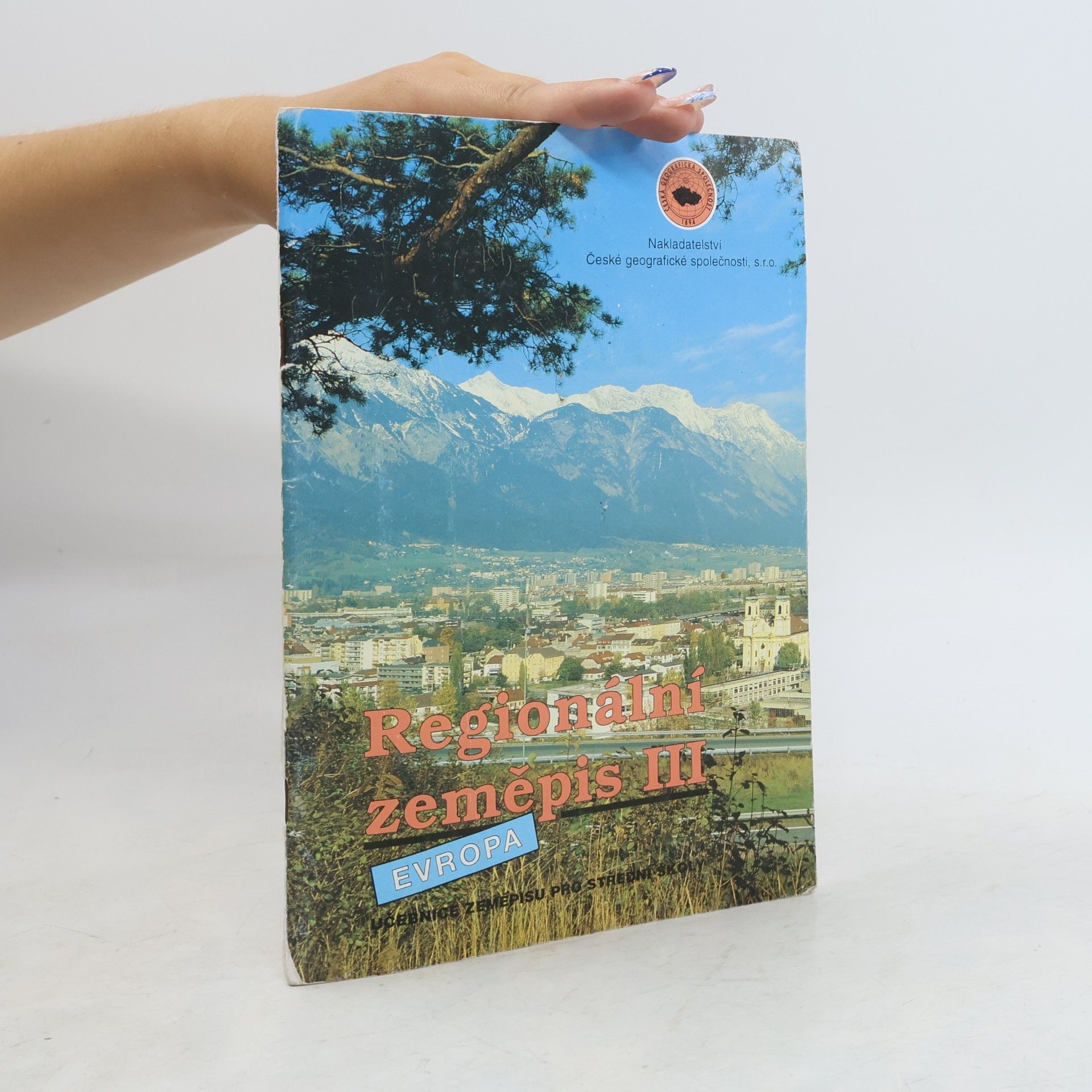 Various authors Regionální zeměpis III. Evropa. Učebnice zeměpisu