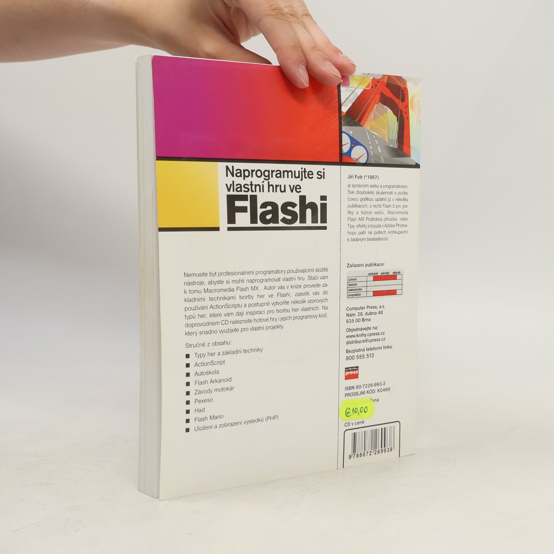 Jiří Fotr Naprogramujte si vlastní hru ve Flashi