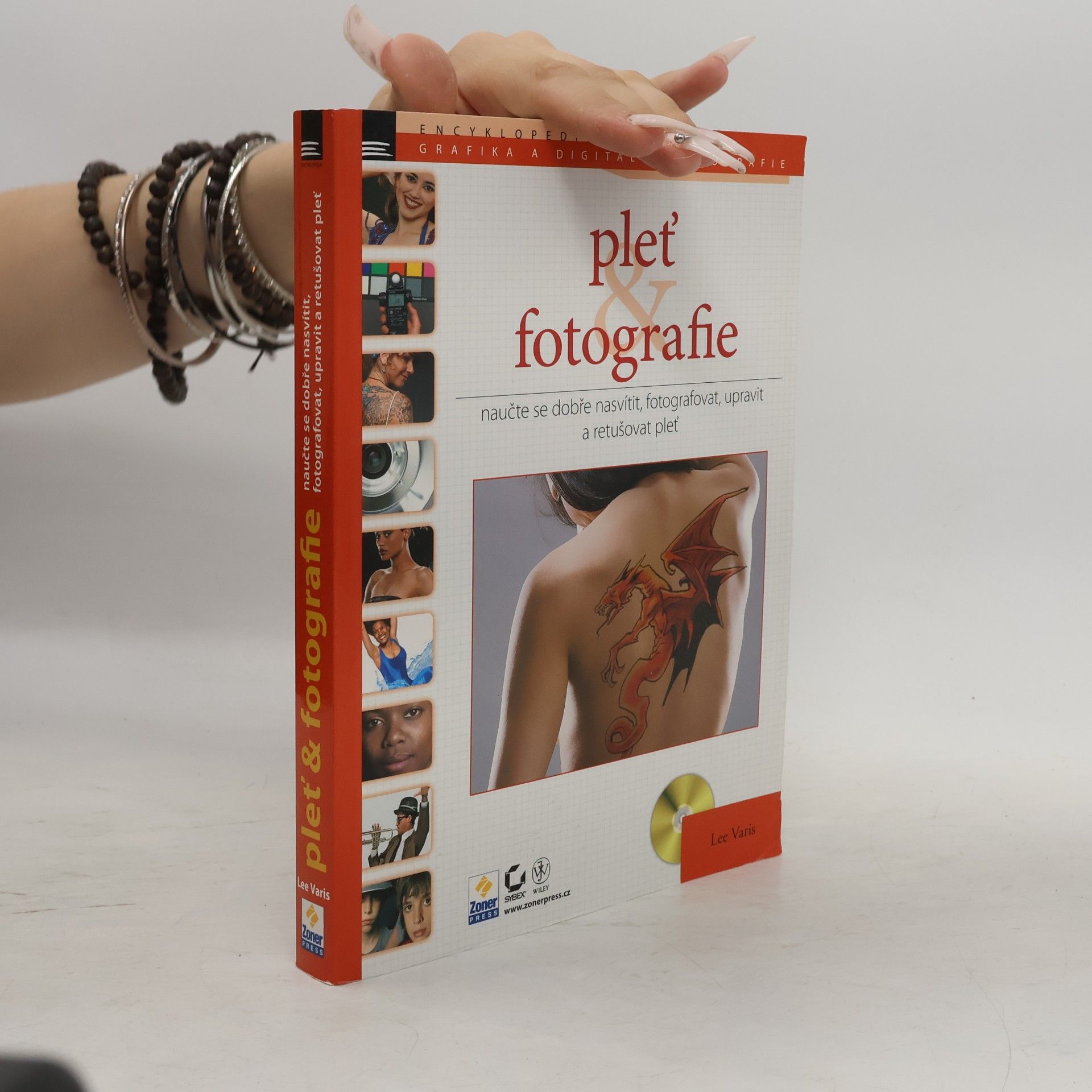 Lee Varis Pleť a fotografie - naučte se dobře nasvítit, fotografovat, upravit a retušovat pleť