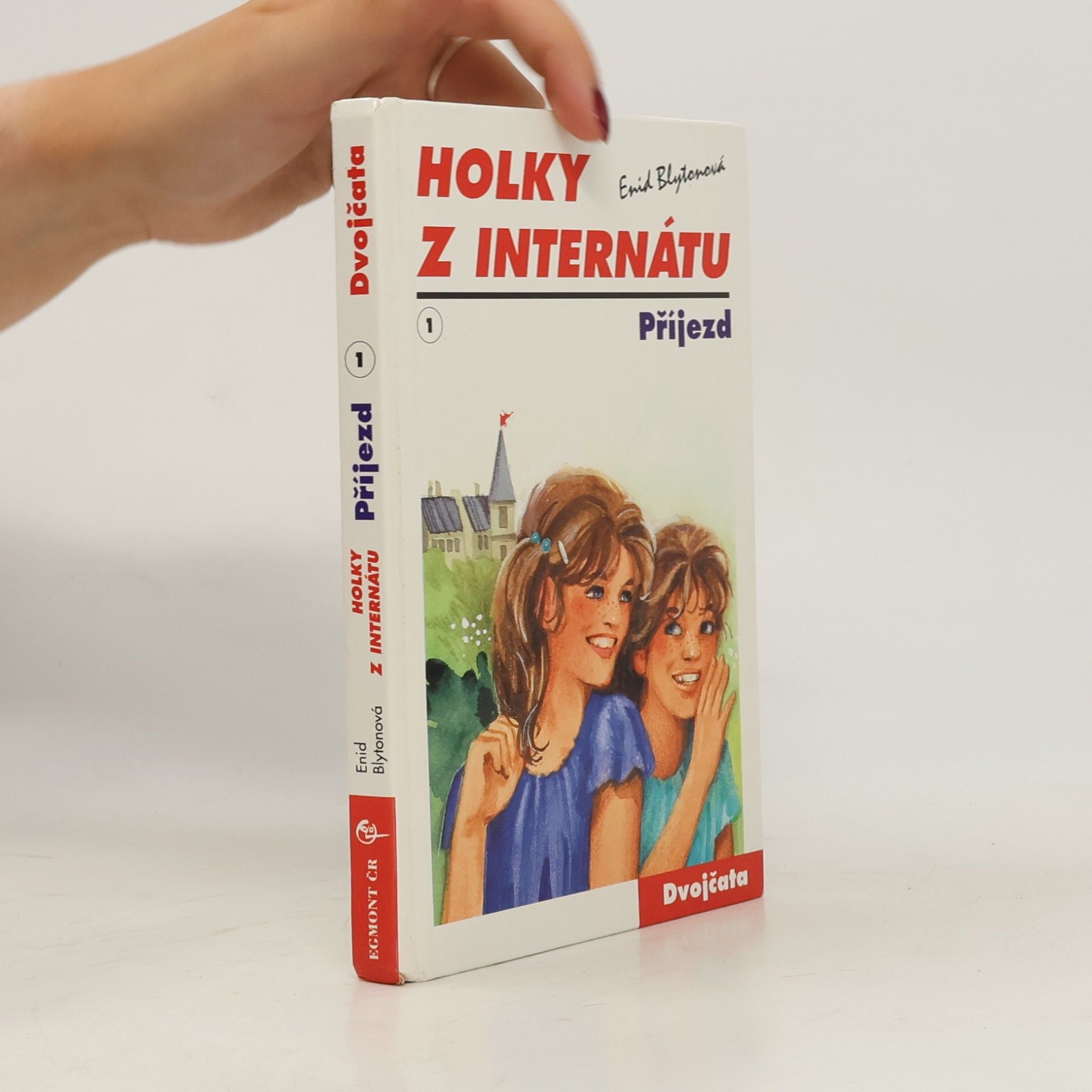 Enid Blyton Holky z internátu - Příjezd