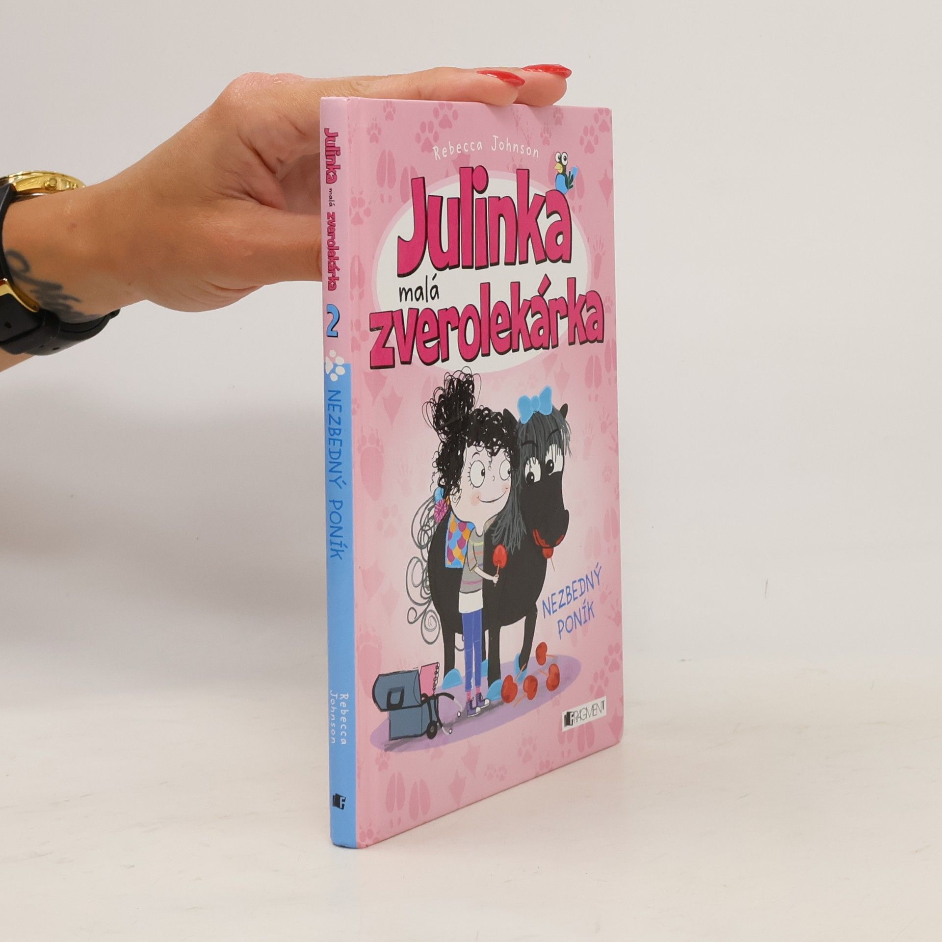 Rebecca Johnson Julinka malá zverolekárka - Nezbedný poník
