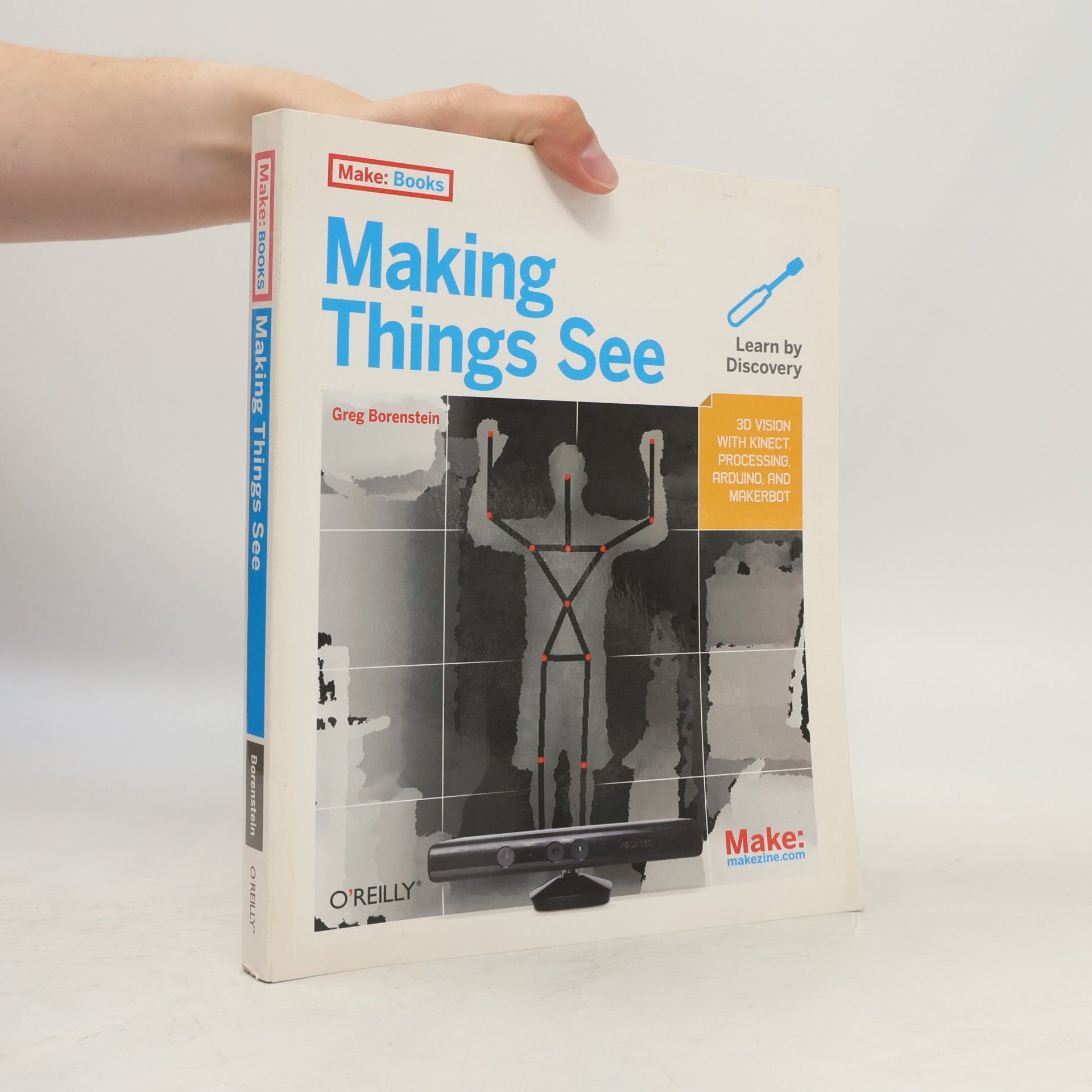 Greg Borenstein Make: Books: Making Things See