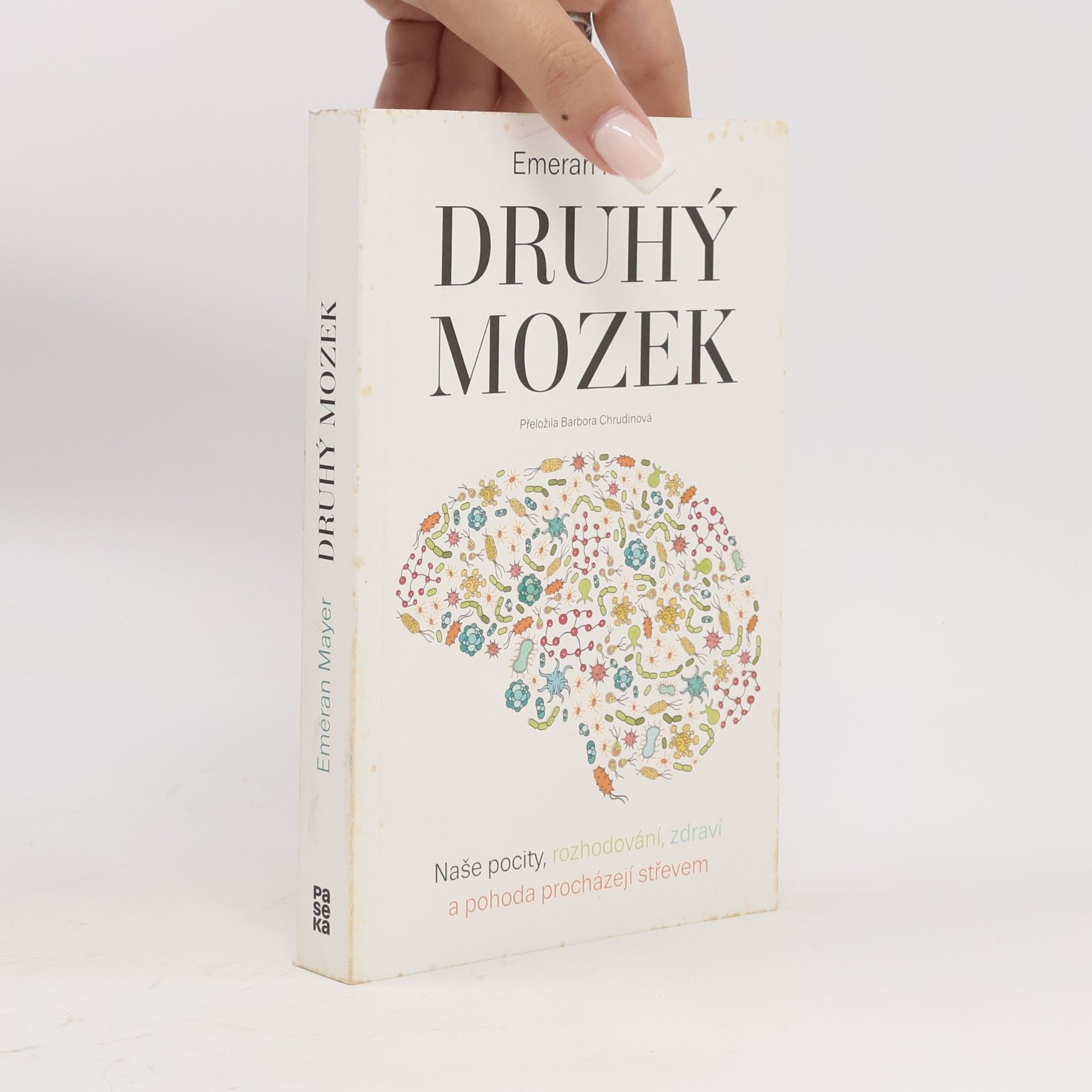 Emeran A. Mayer Druhý mozek
