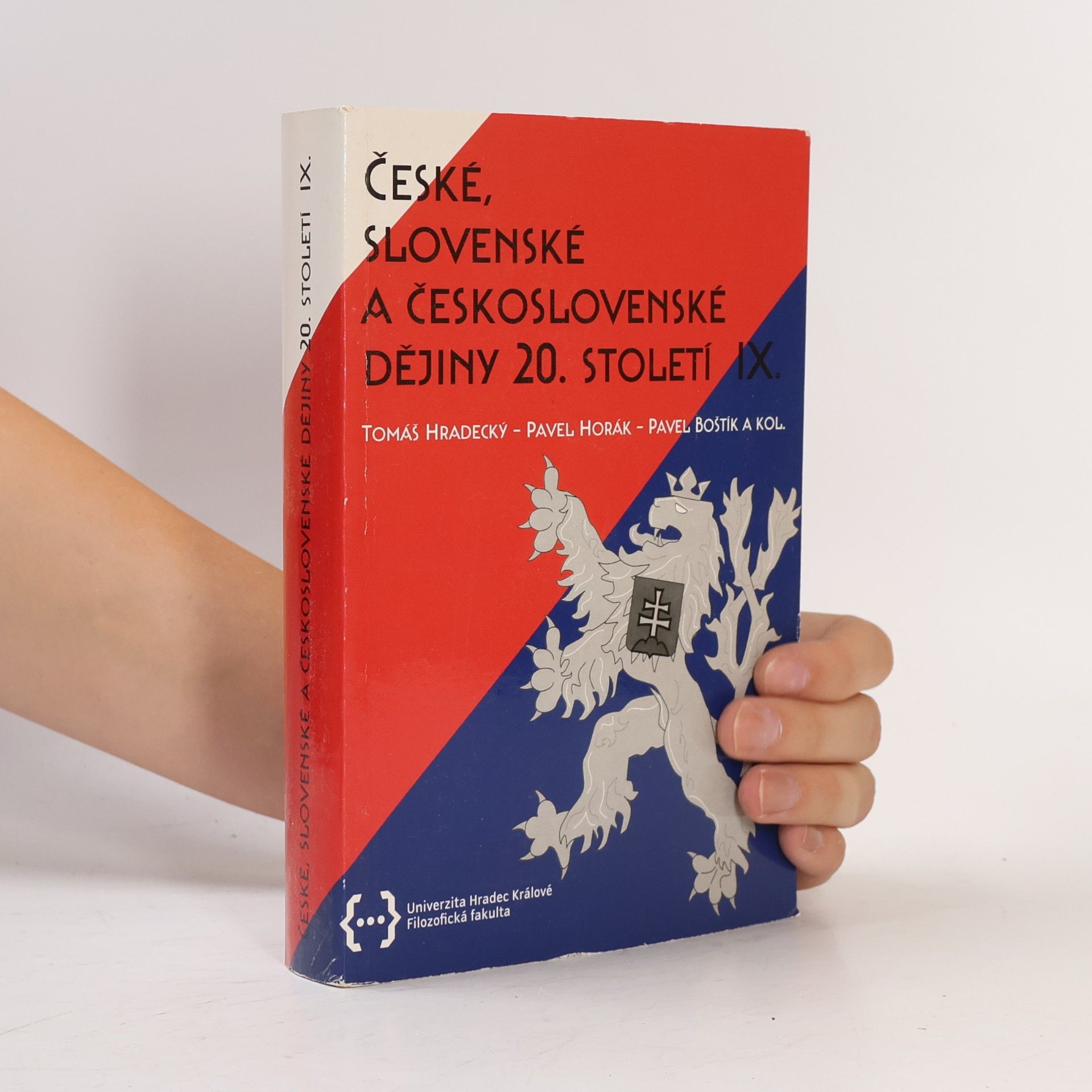 Pavel Boštík České, slovenské a československé dějiny 20. století IX.