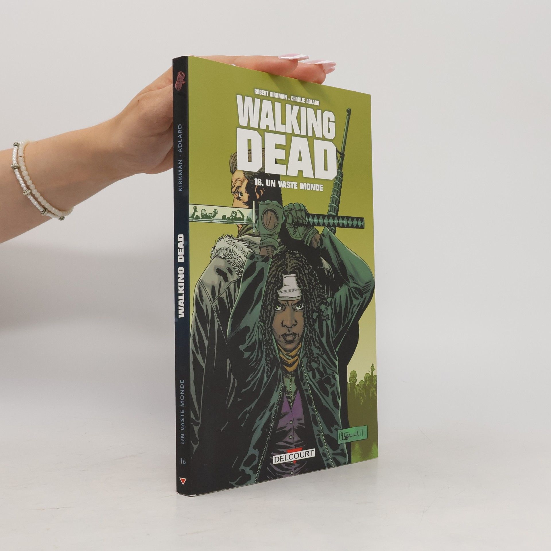 Charles Adlard Walking Dead - 16: Un vaste monde