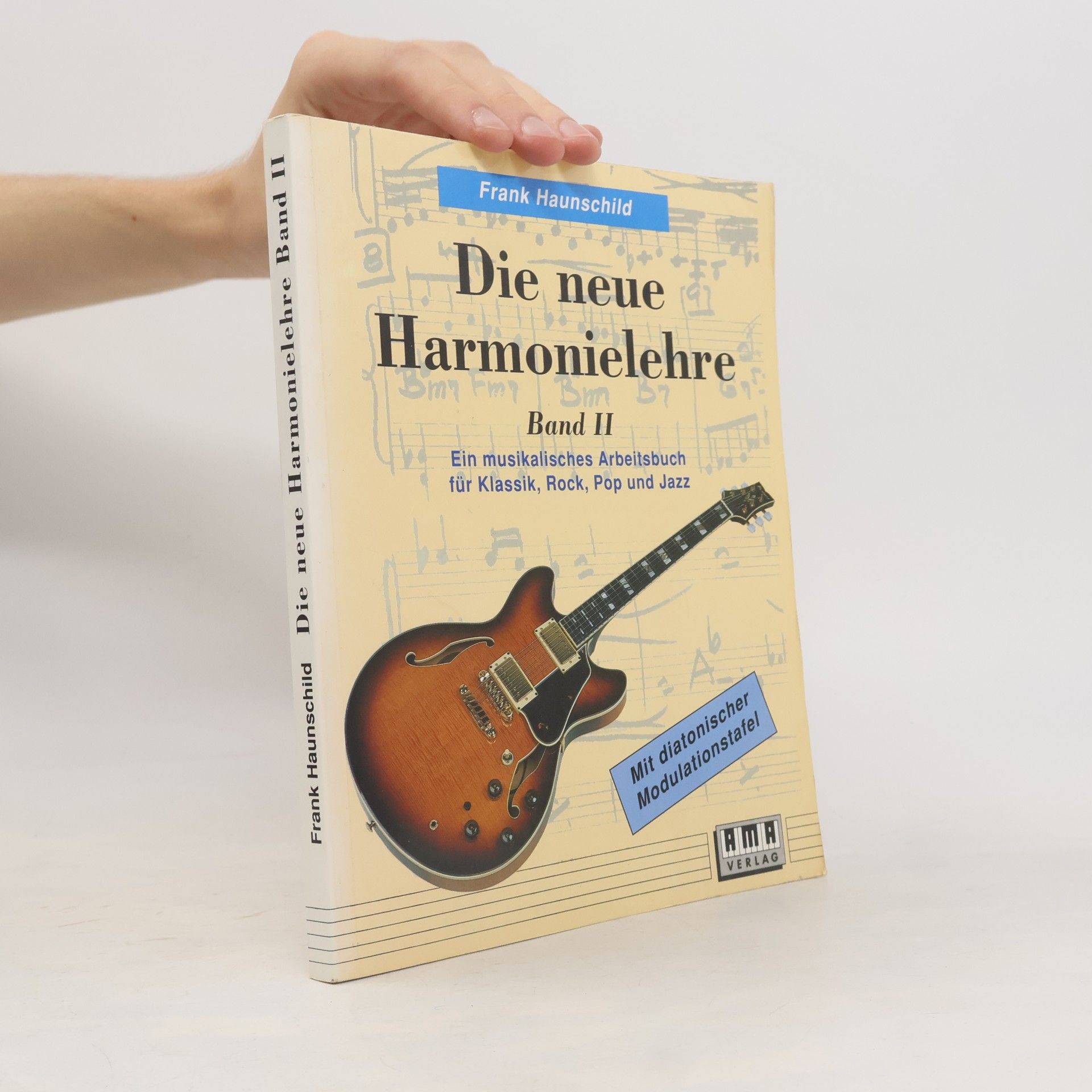 Frank Haunschild Die neue Harmonielehre. Bd.2