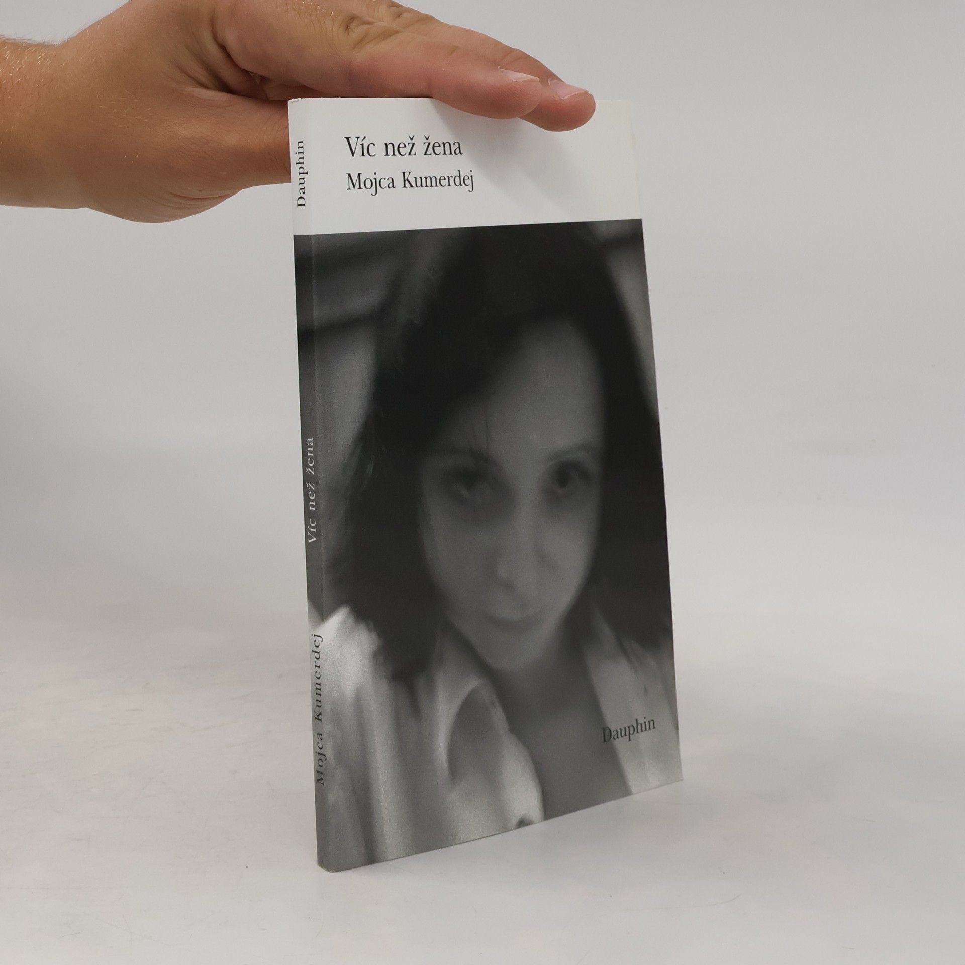 Mojca Kumerdej Víc než žena