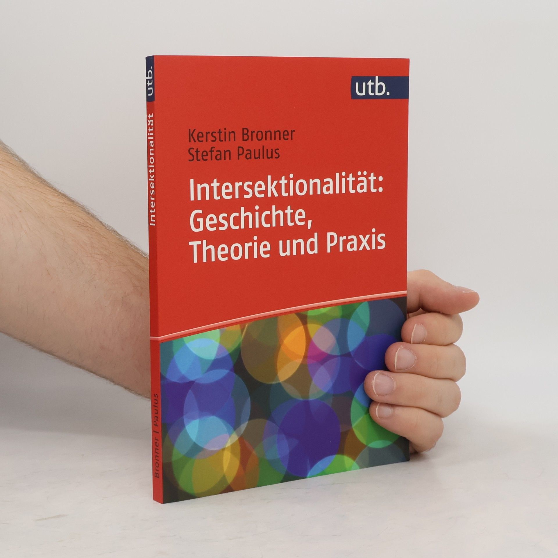 Kerstin Bronner Intersektionalität: Geschichte, Theorie und Praxis