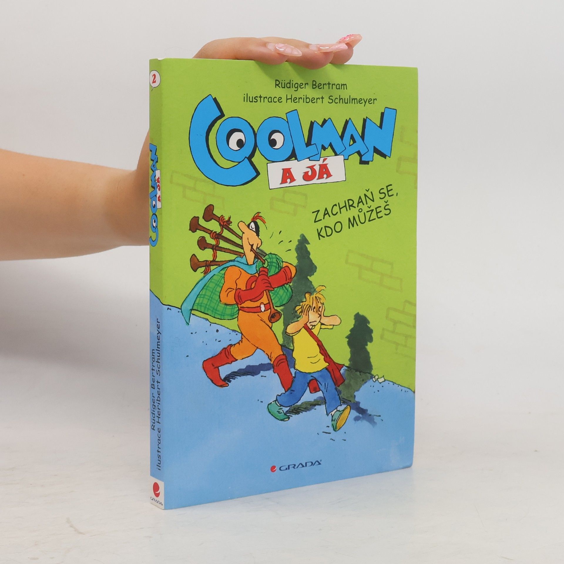 Coolman a já : komiksový román. Zachraň se, kdo můžeš