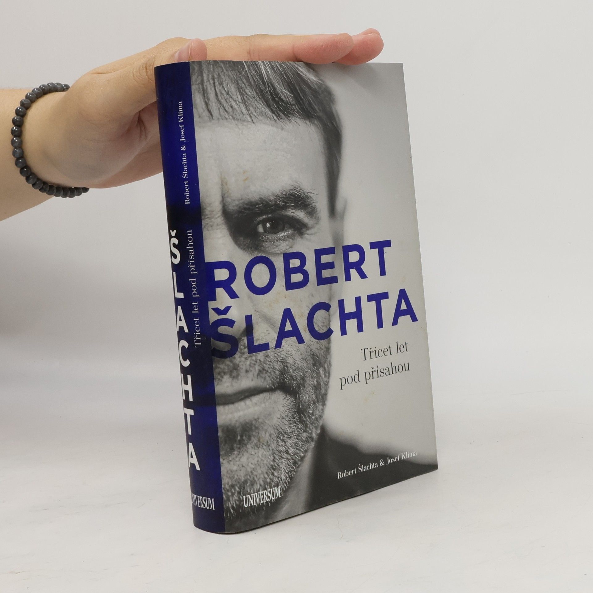 Josef Klíma Robert Šlachta. Třicet let pod přísahou