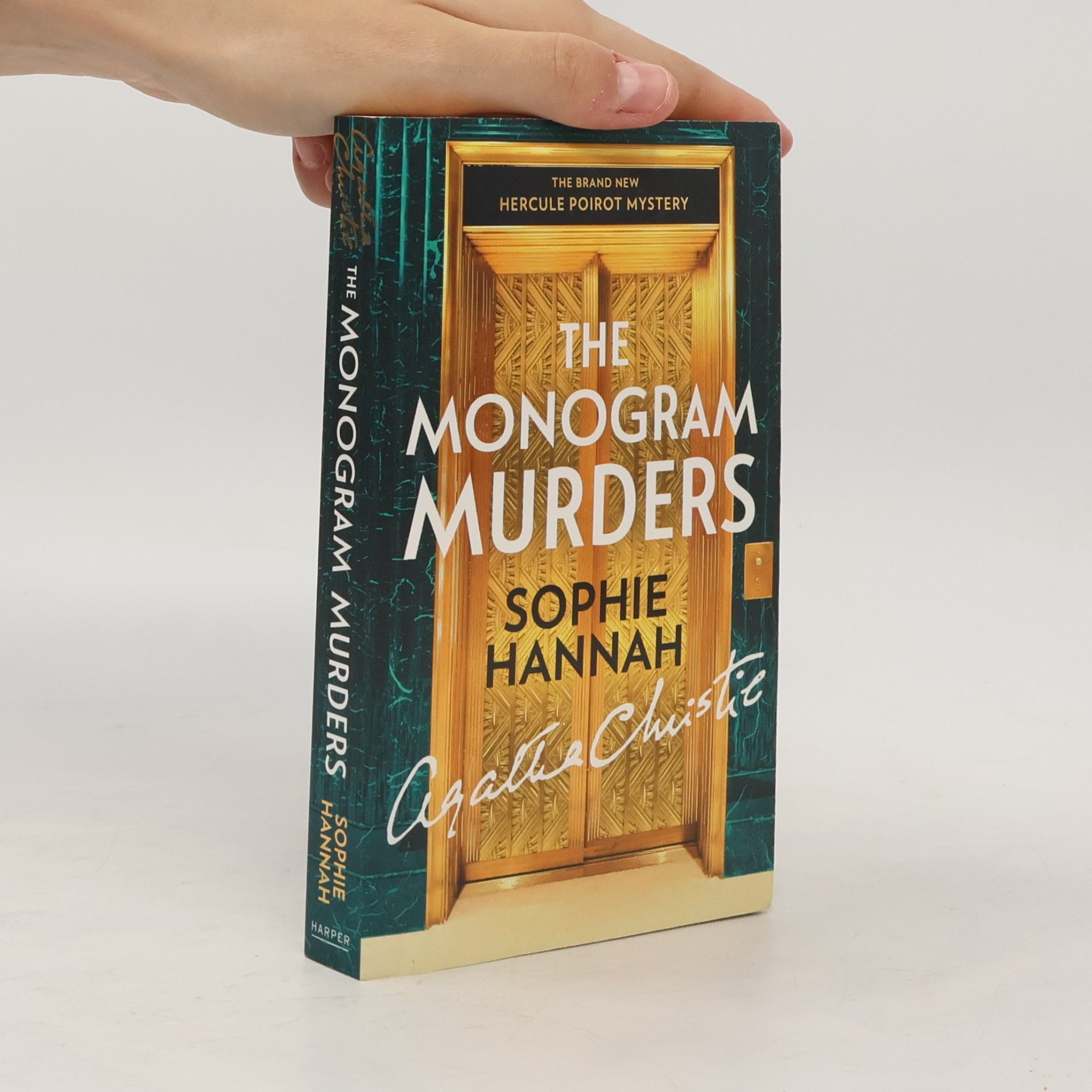 Sophie Hannah The monogram murders : the new Hercule Poirot mystery