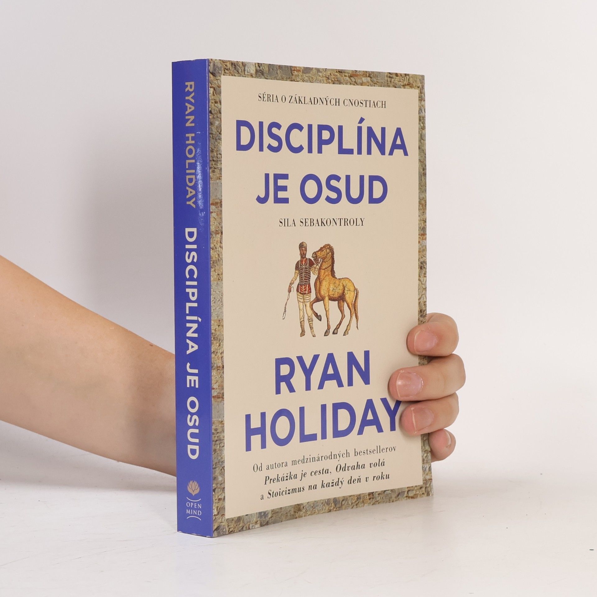 Ryan Holiday Disciplína je osud