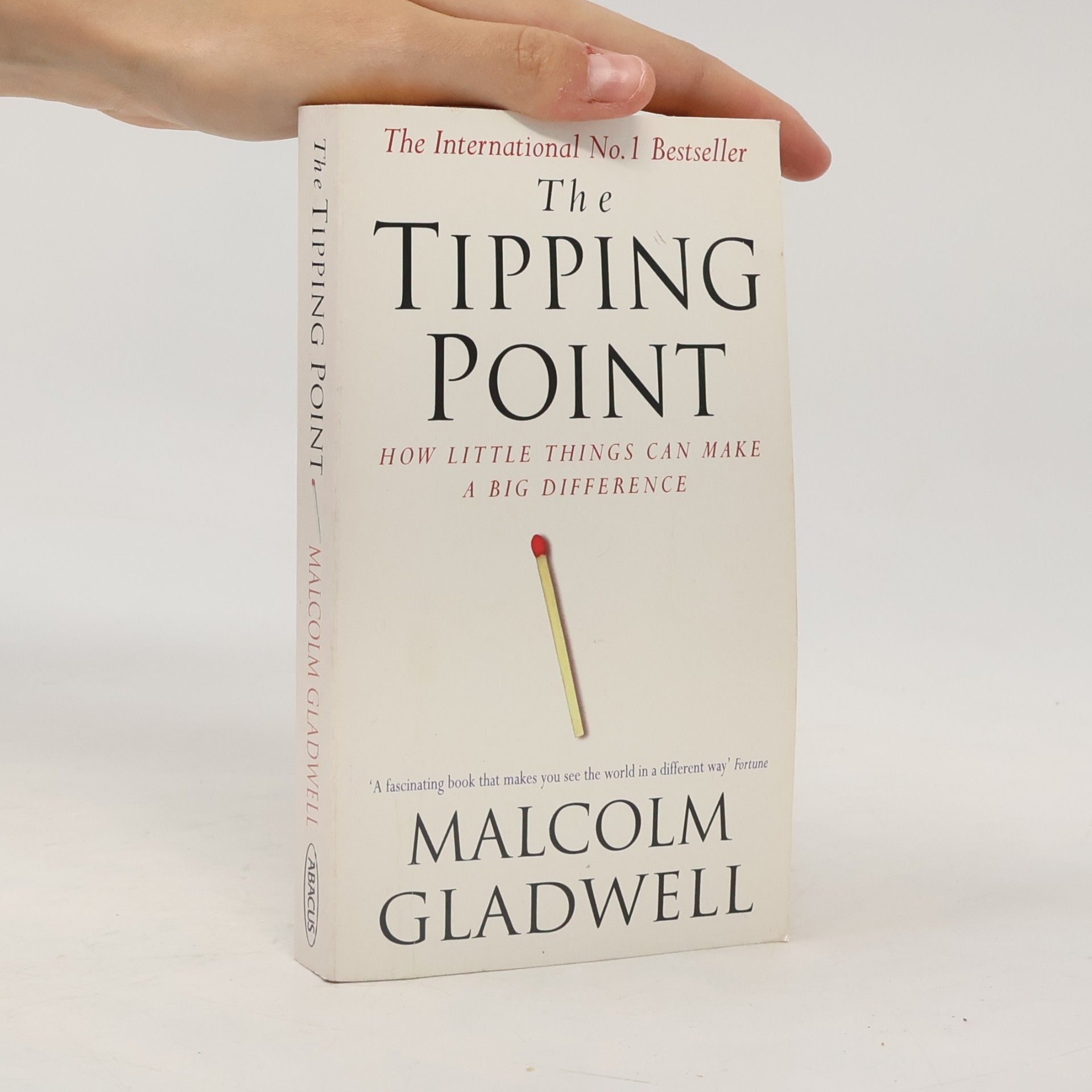 Malcolm Gladwell The Tipping Point. How Little Things Can Make a Big Difference