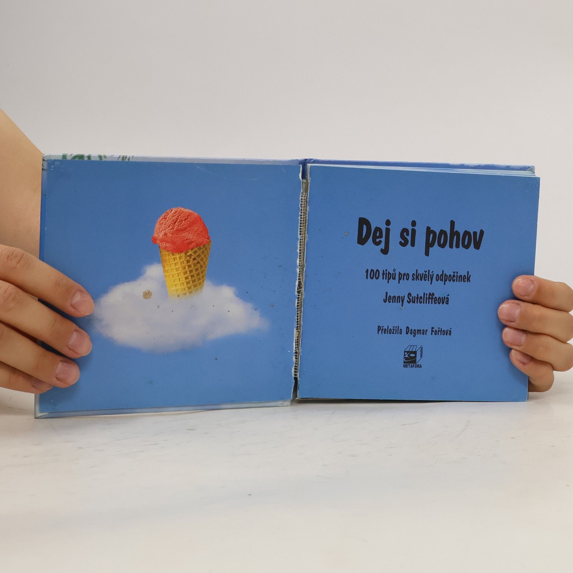 Jenny Sutcliffe Dej si pohov. 100 tipů pro skvělý odpočinek