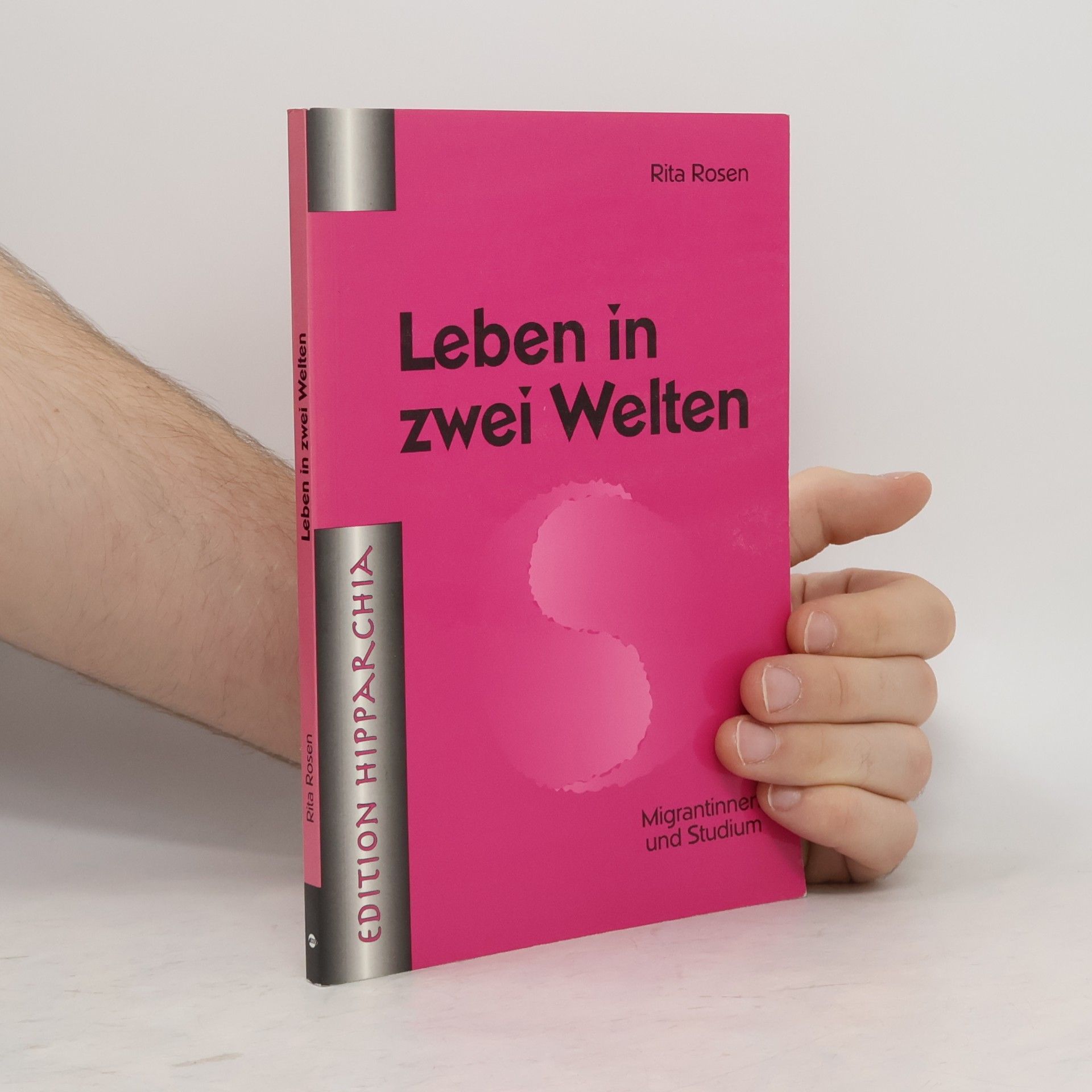 Rita Rosen Edition Hipparchia: Leben in zwei Welten