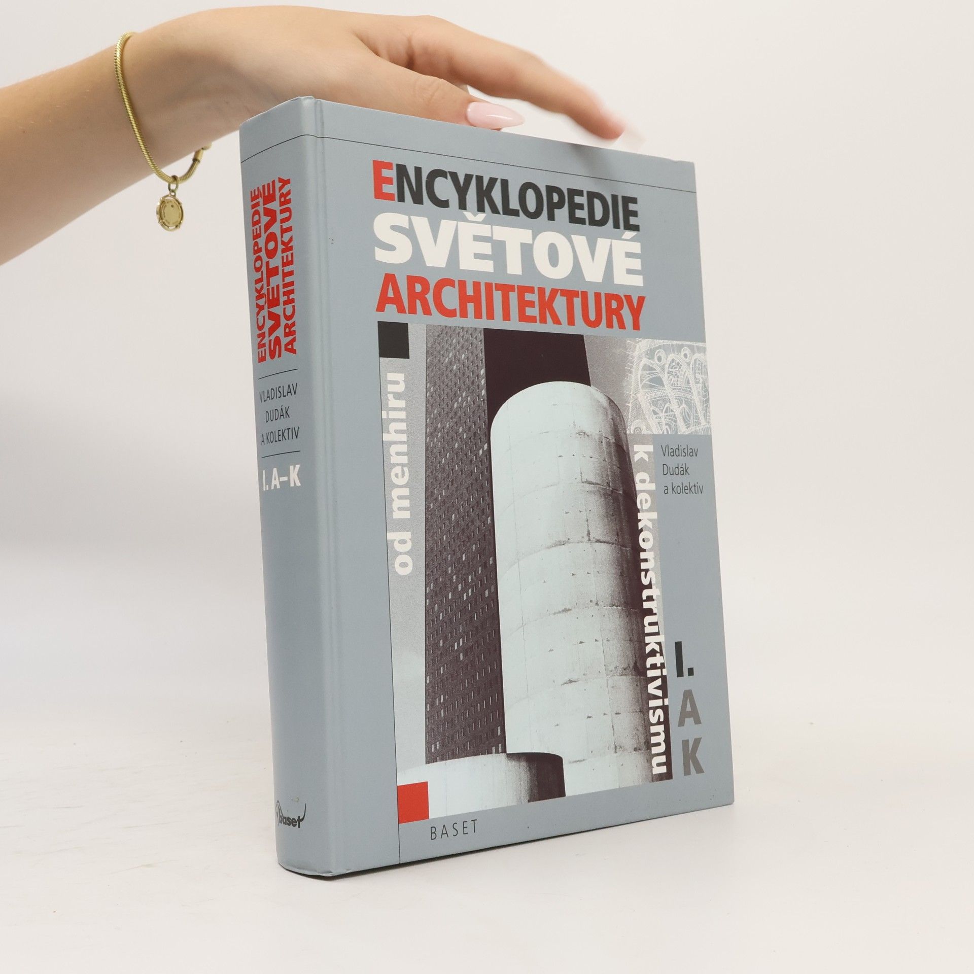 Vladislav Dudák Encyklopedie světové architektury 1. A-K