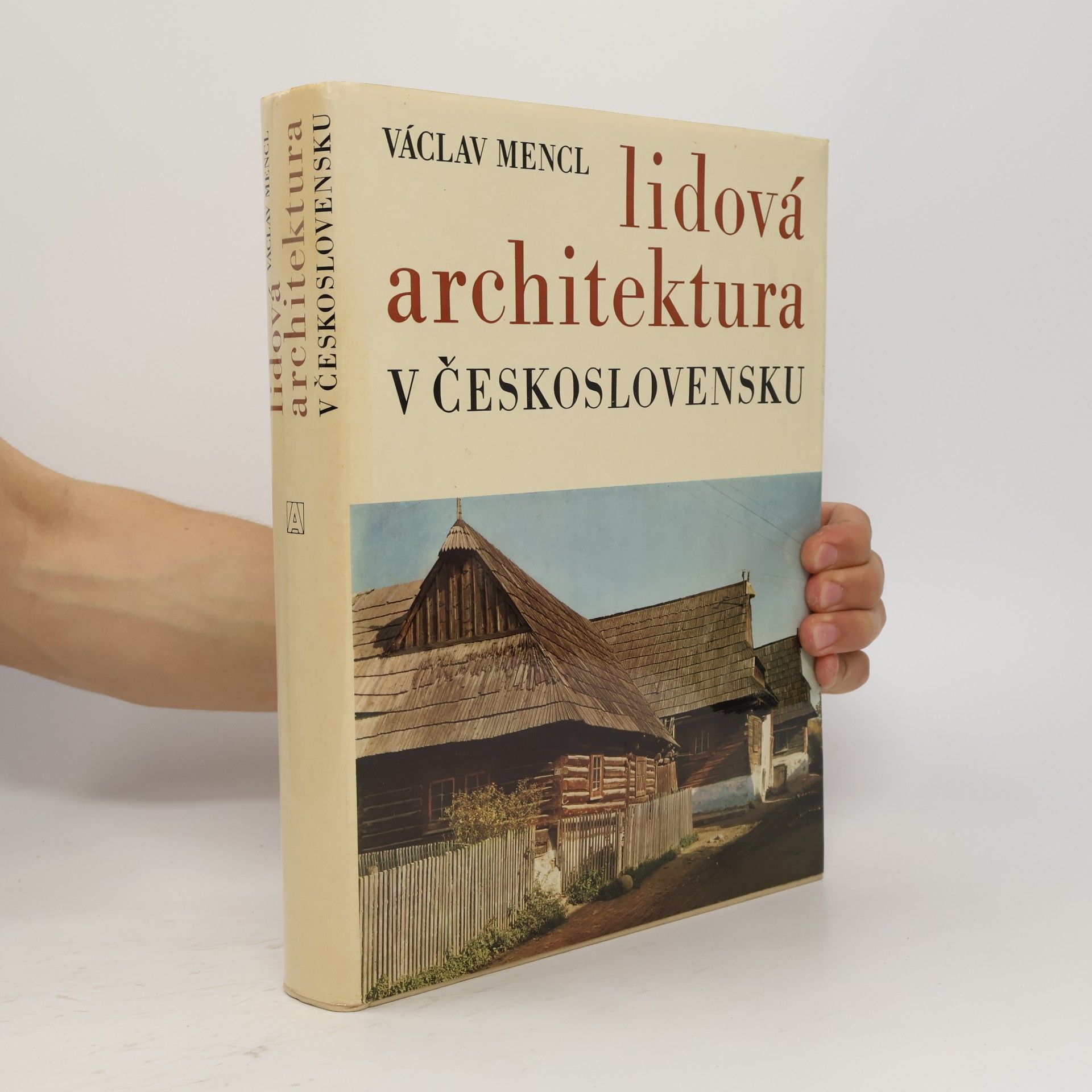 Václav Mencl Lidová architektura v Československu