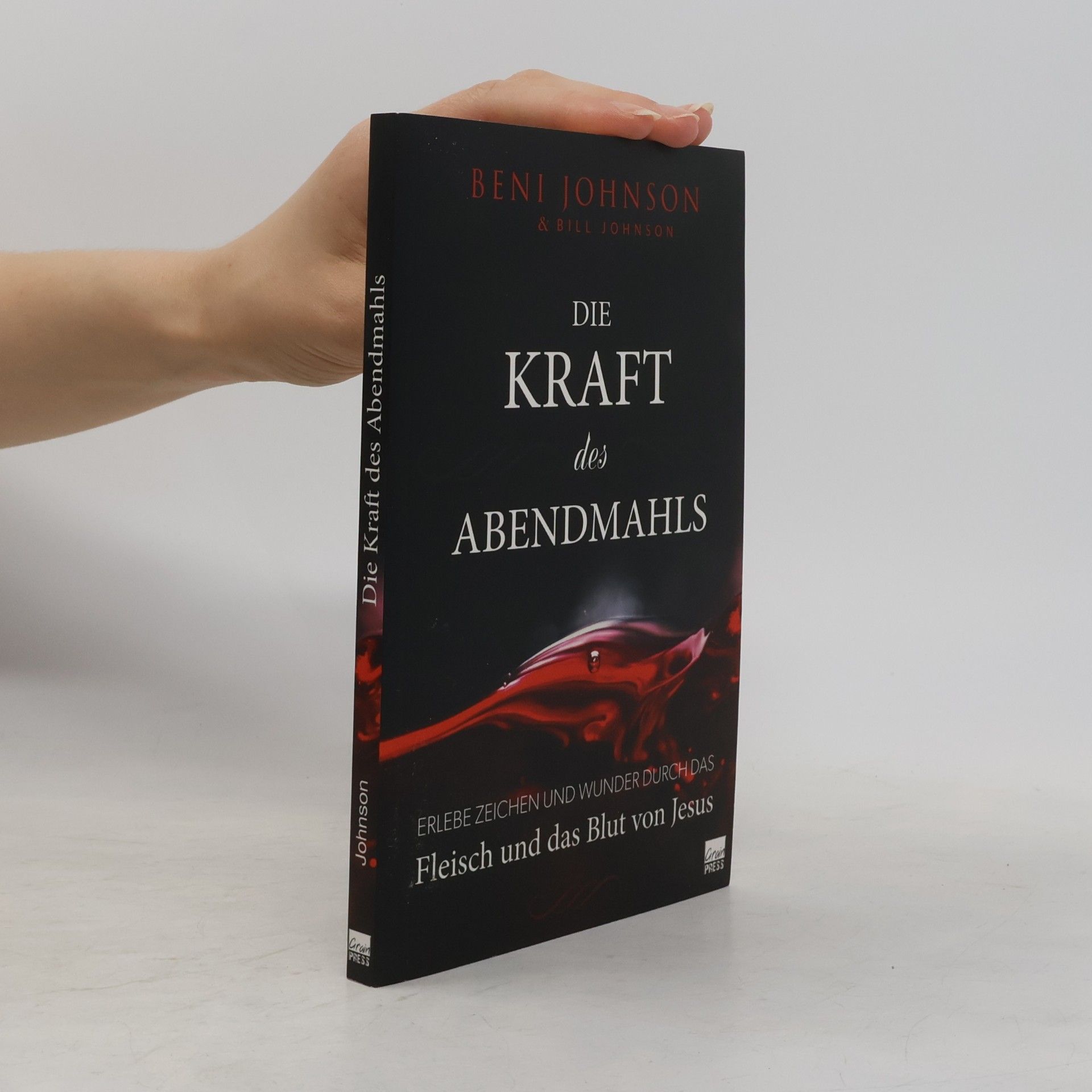 Beni Johnson Die Kraft des Abendmahls