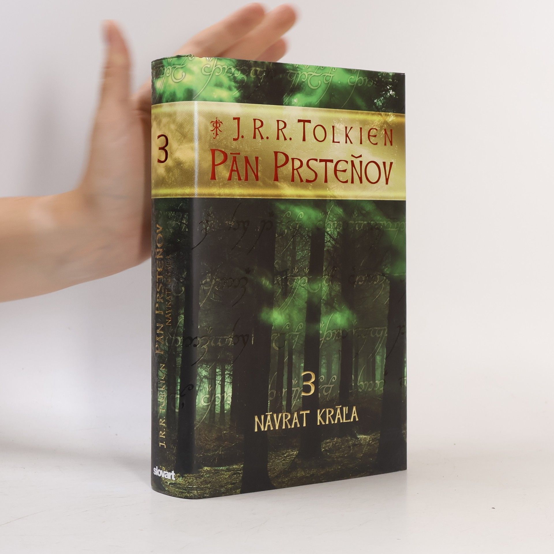 John Ronald Reuel Tolkien Pán prsteňov 3. Návrat kráľa
