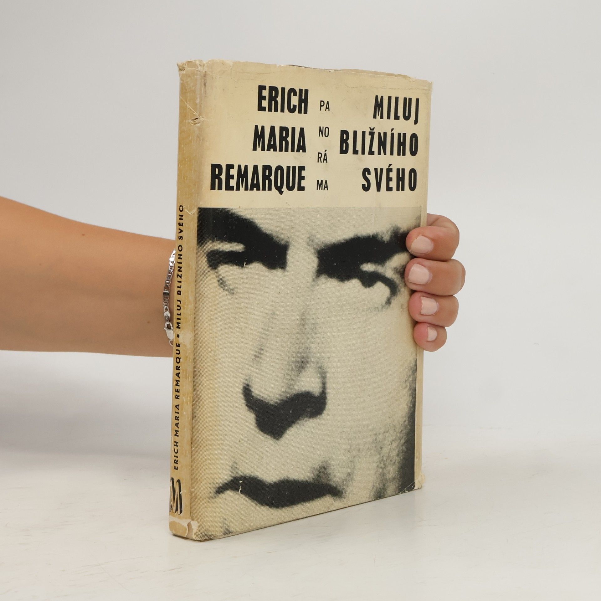 Erich Maria Remarque Miluj bližního svého