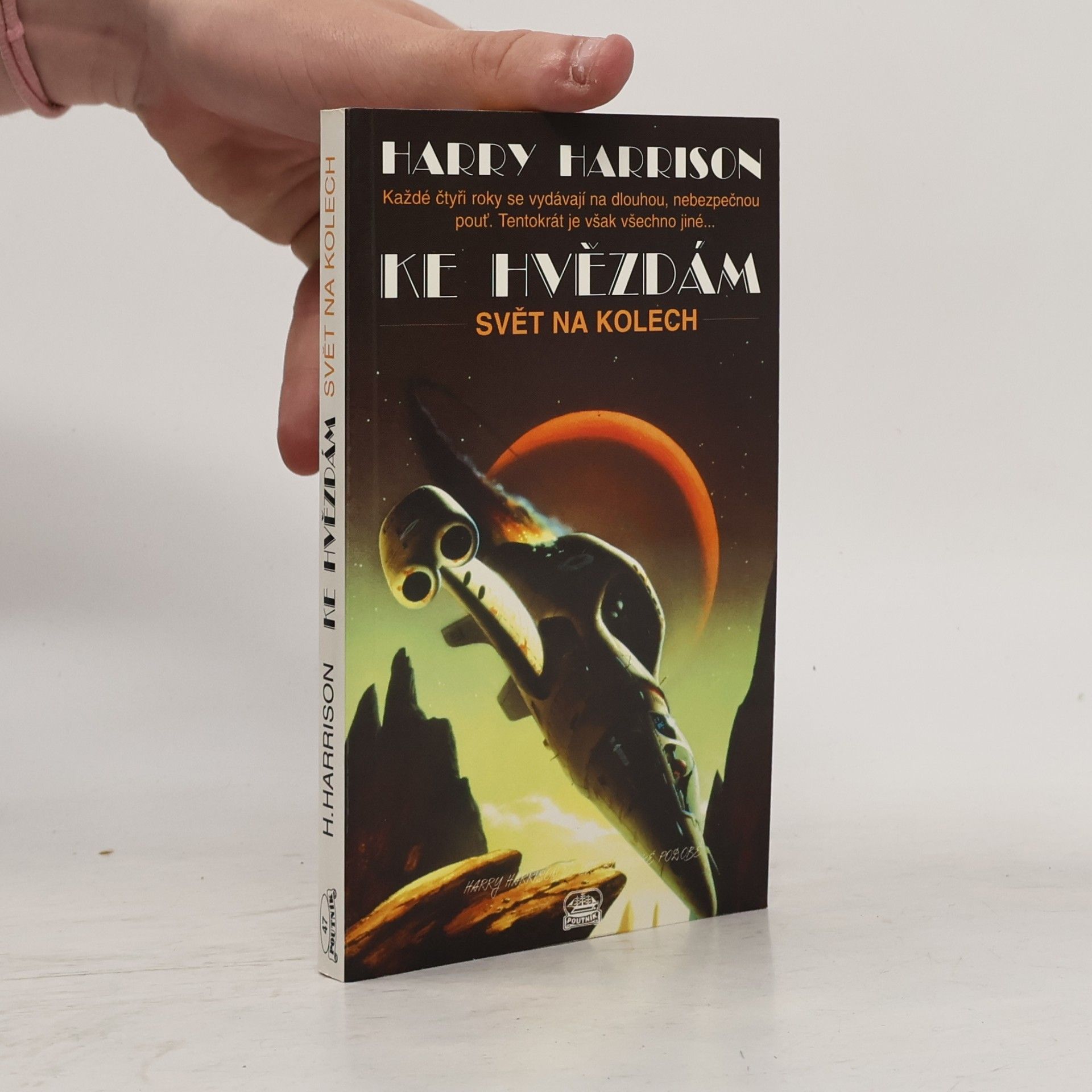 Ke hvězdám. Díl 2, Svět na kolech