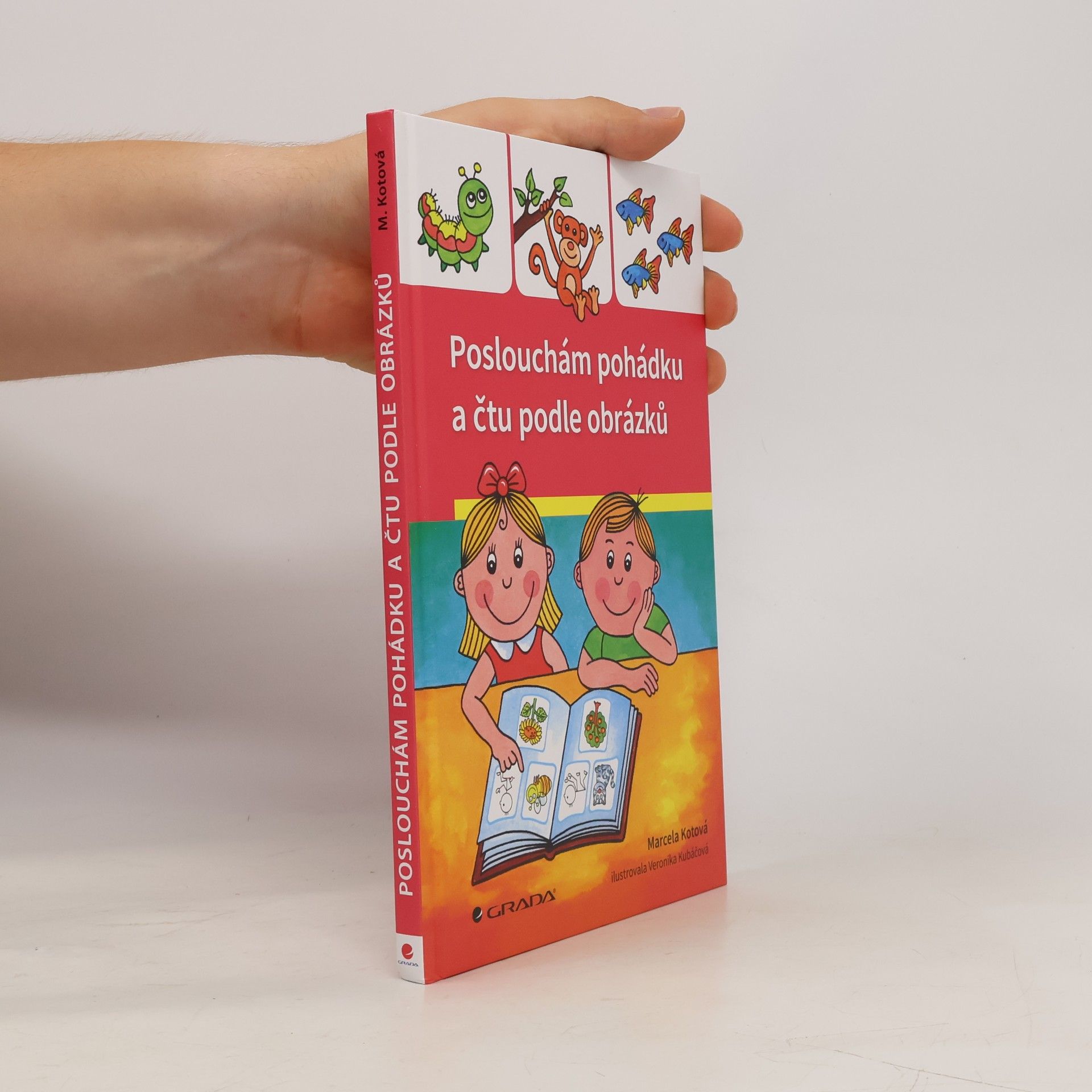 Marcela Kotová Poslouchám pohádku a čtu podle obrázků