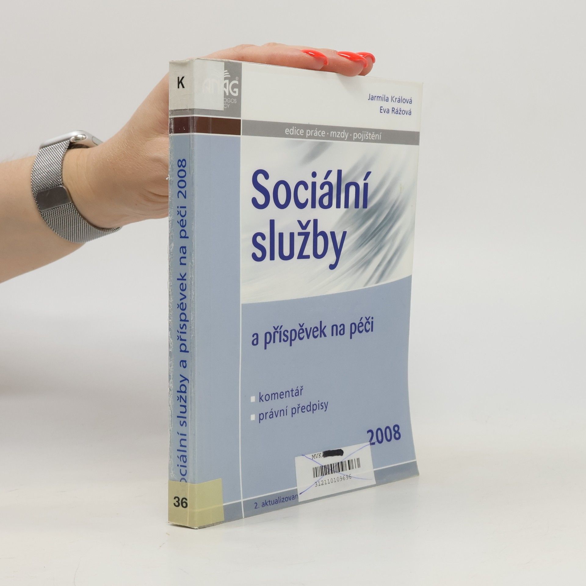 Eva Rážová Sociální služby a příspěvek na péči