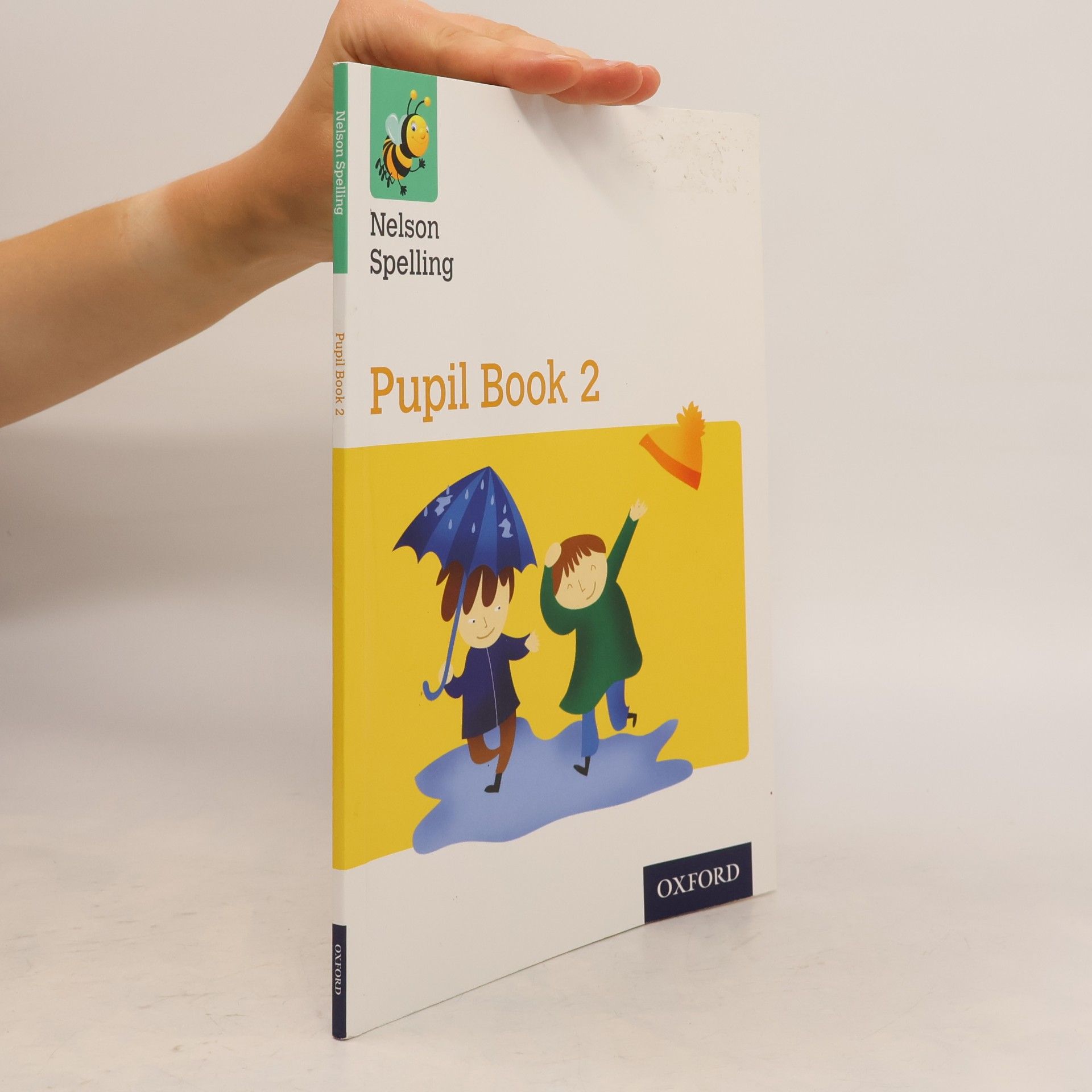Sarah Lindsay Nelson Spelling Pupil Book 2 Year 2/P3 (Yellow Level)