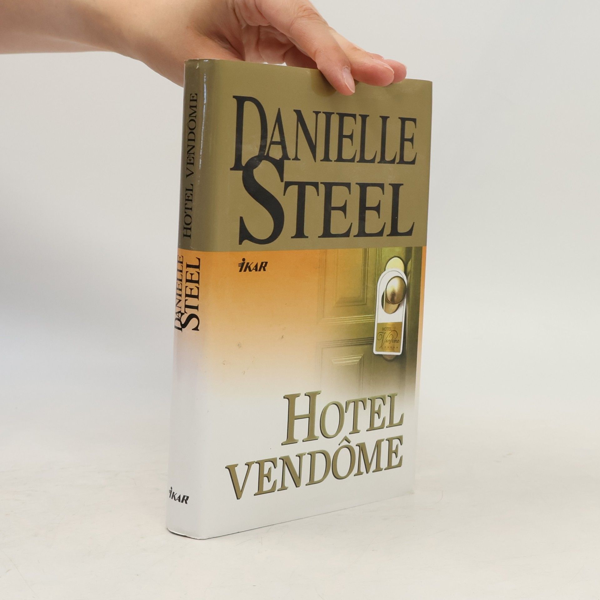 Danielle Steel Hotel Vendôme