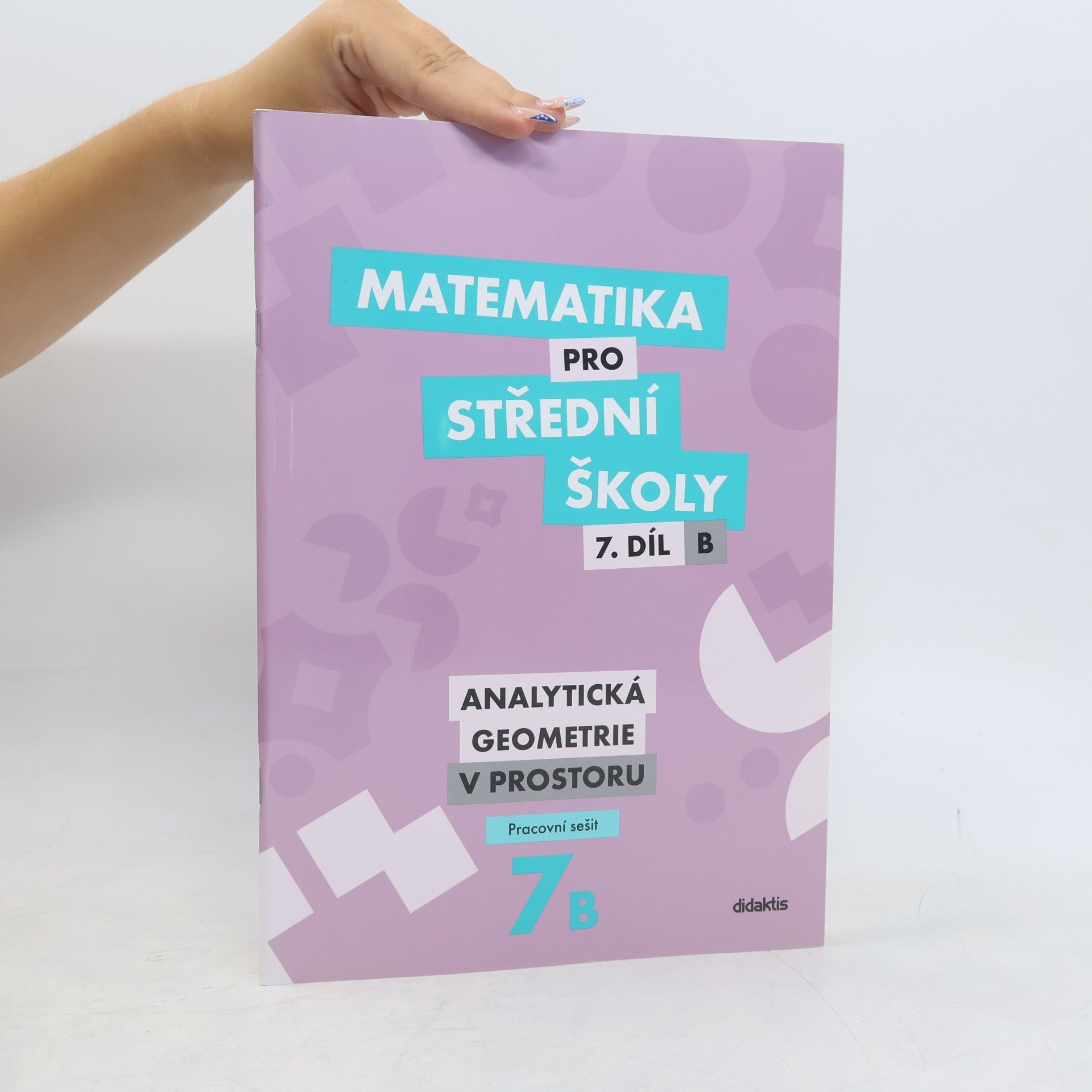 Jana Kalová Matematika pro střední školy 7. díl B