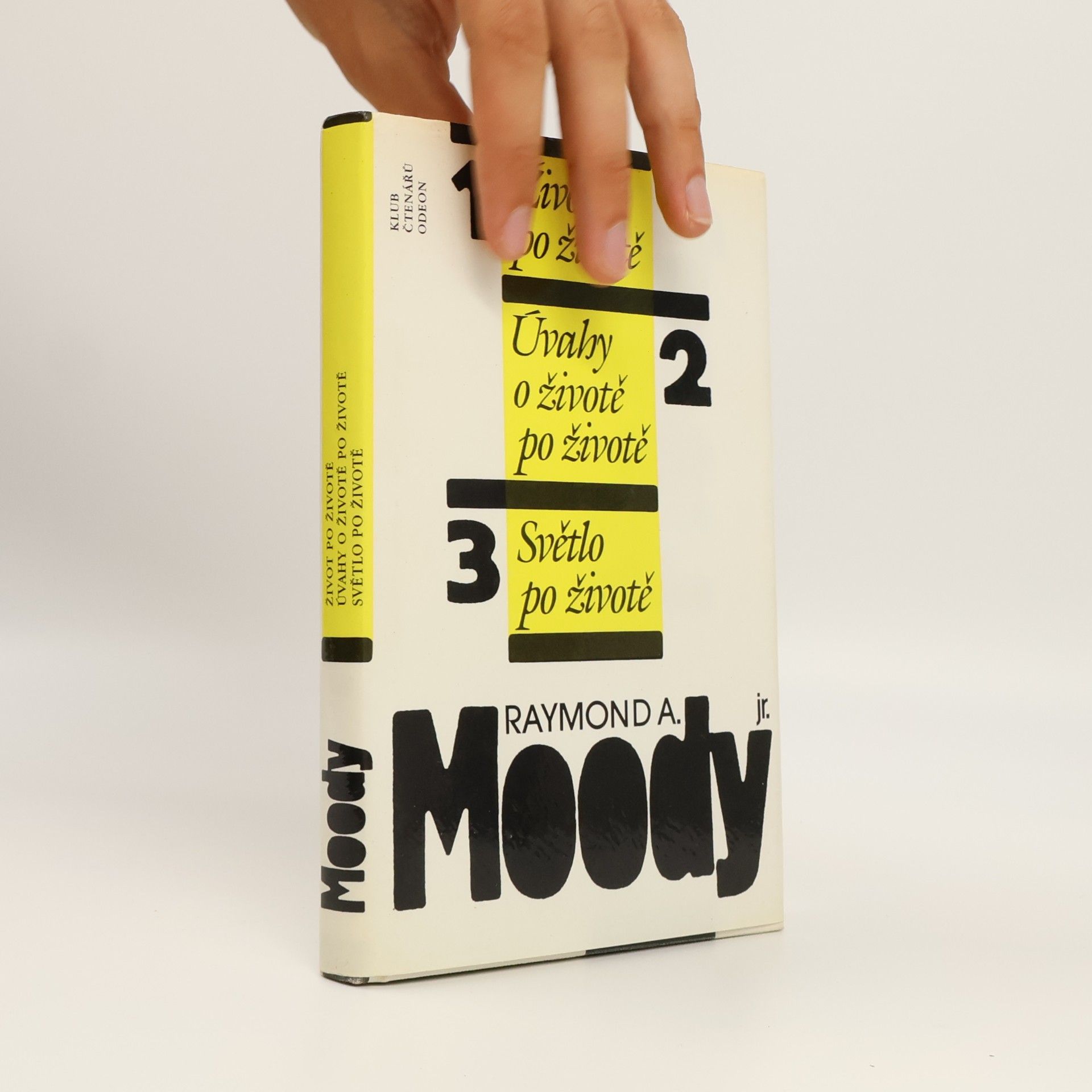 Raymond A. Moody Život po životě. Úvahy o životě po životě. Světlo po životě