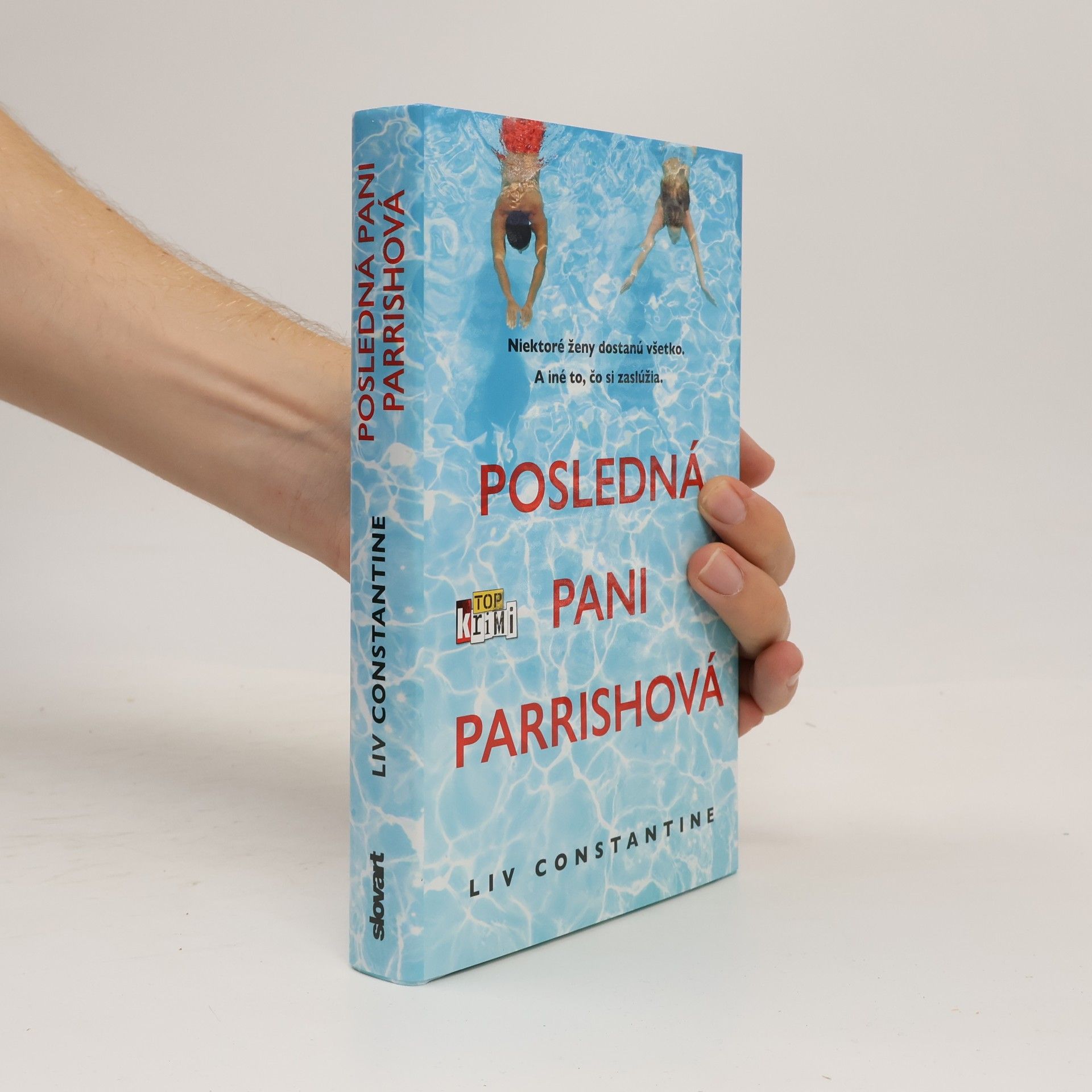 Liv Constantine Posledná pani Parrishová