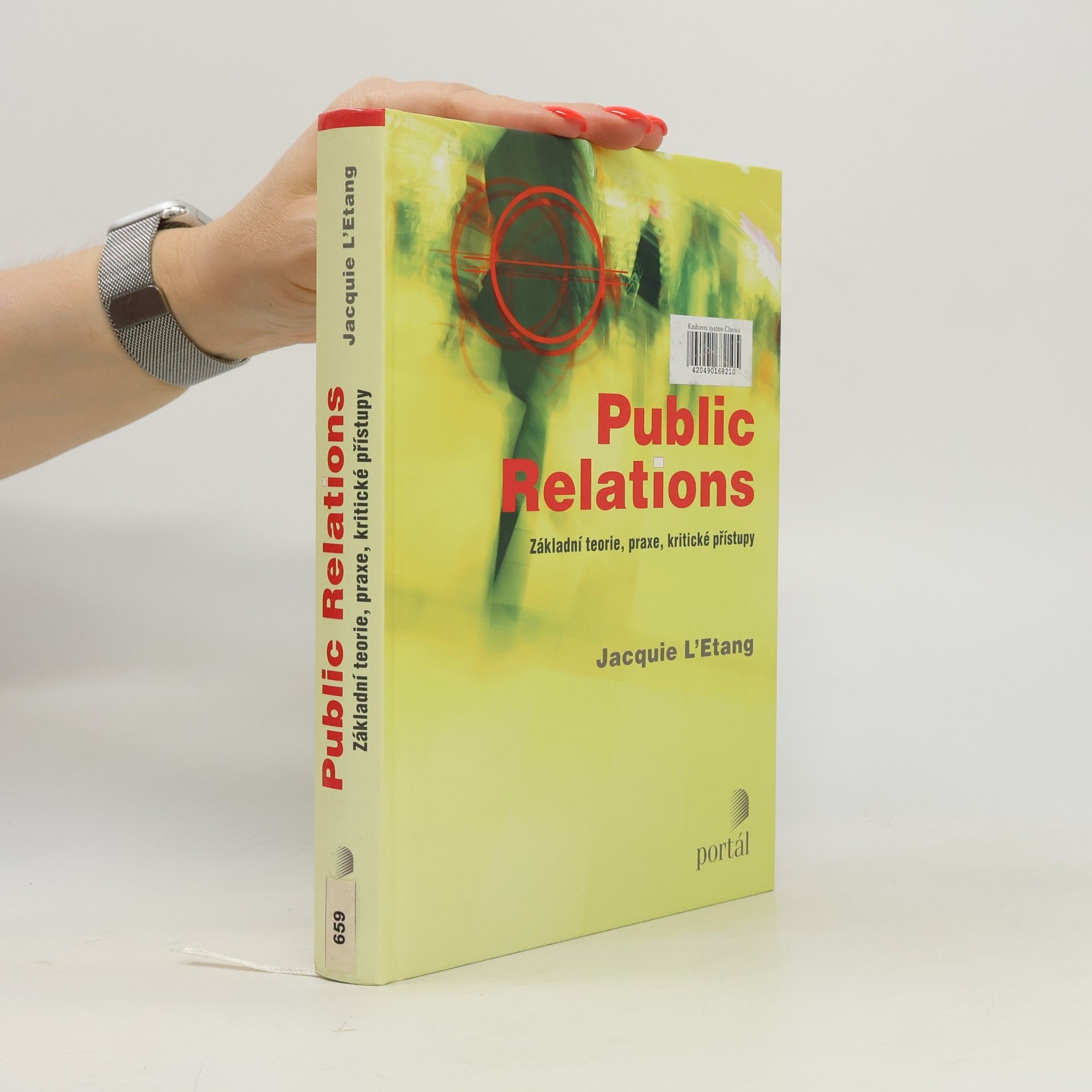 Jacquie L. Etang Public Relations: Základní teorie, praxe, kritické přístupy