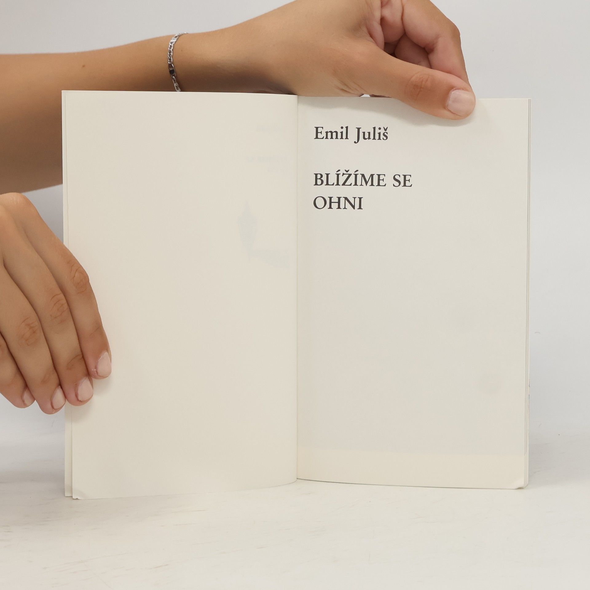 Emil Juliš Blížíme se ohni