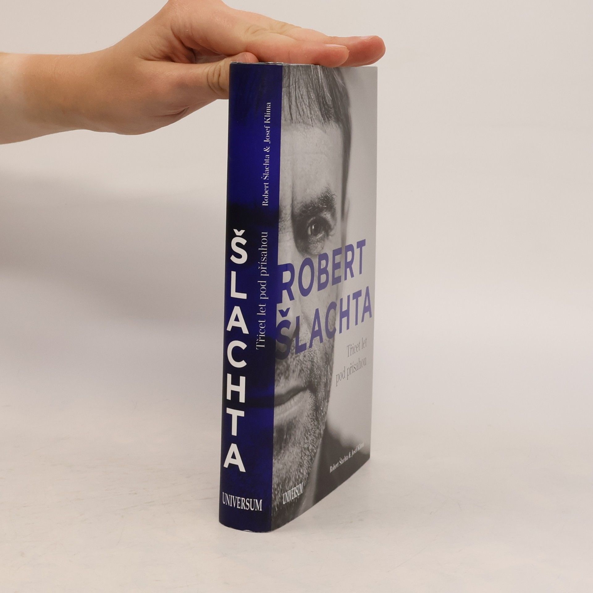 Robert Šlachta Robert Šlachta. Třicet let pod přísahou