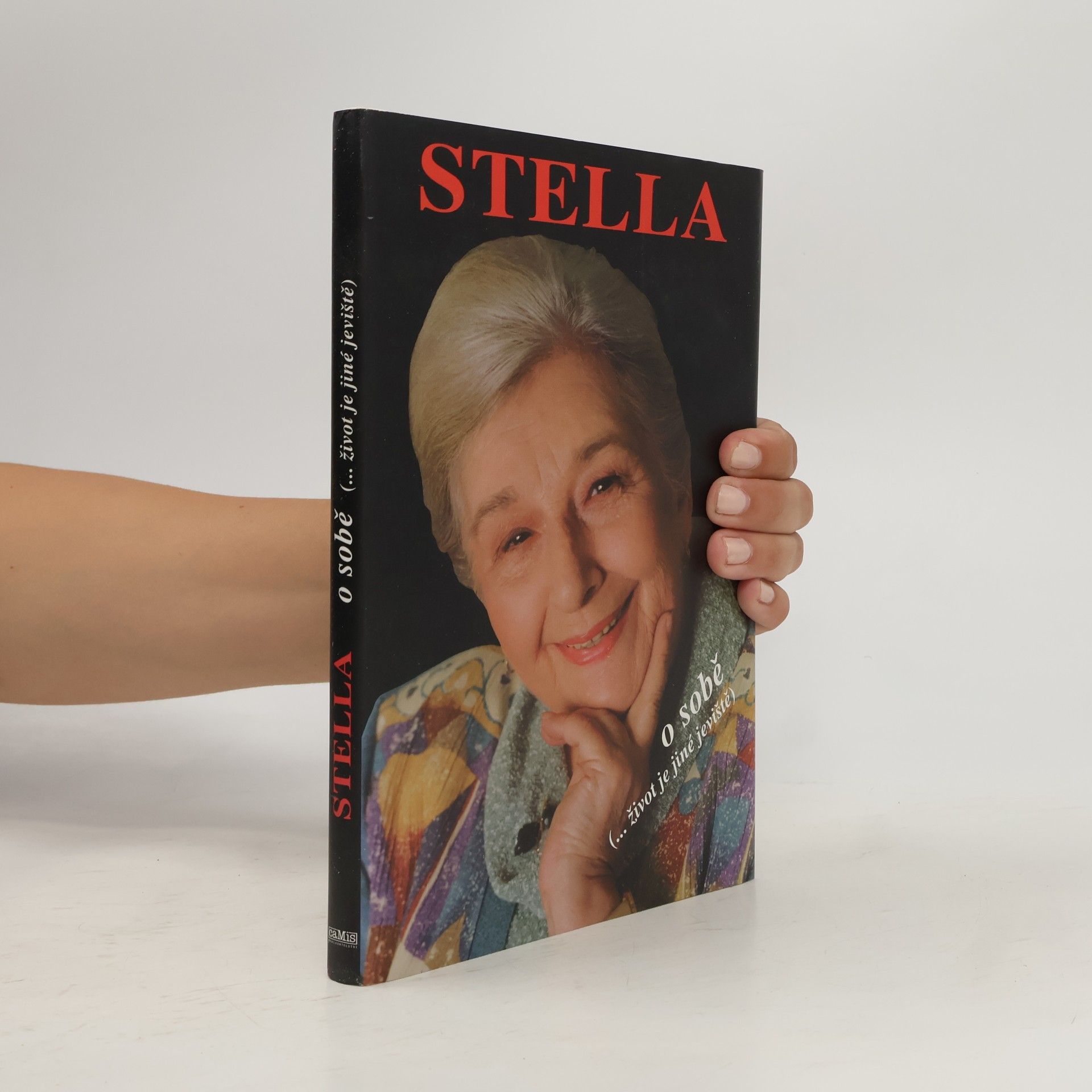 Stella o sobě. (...život je jiné jeviště)